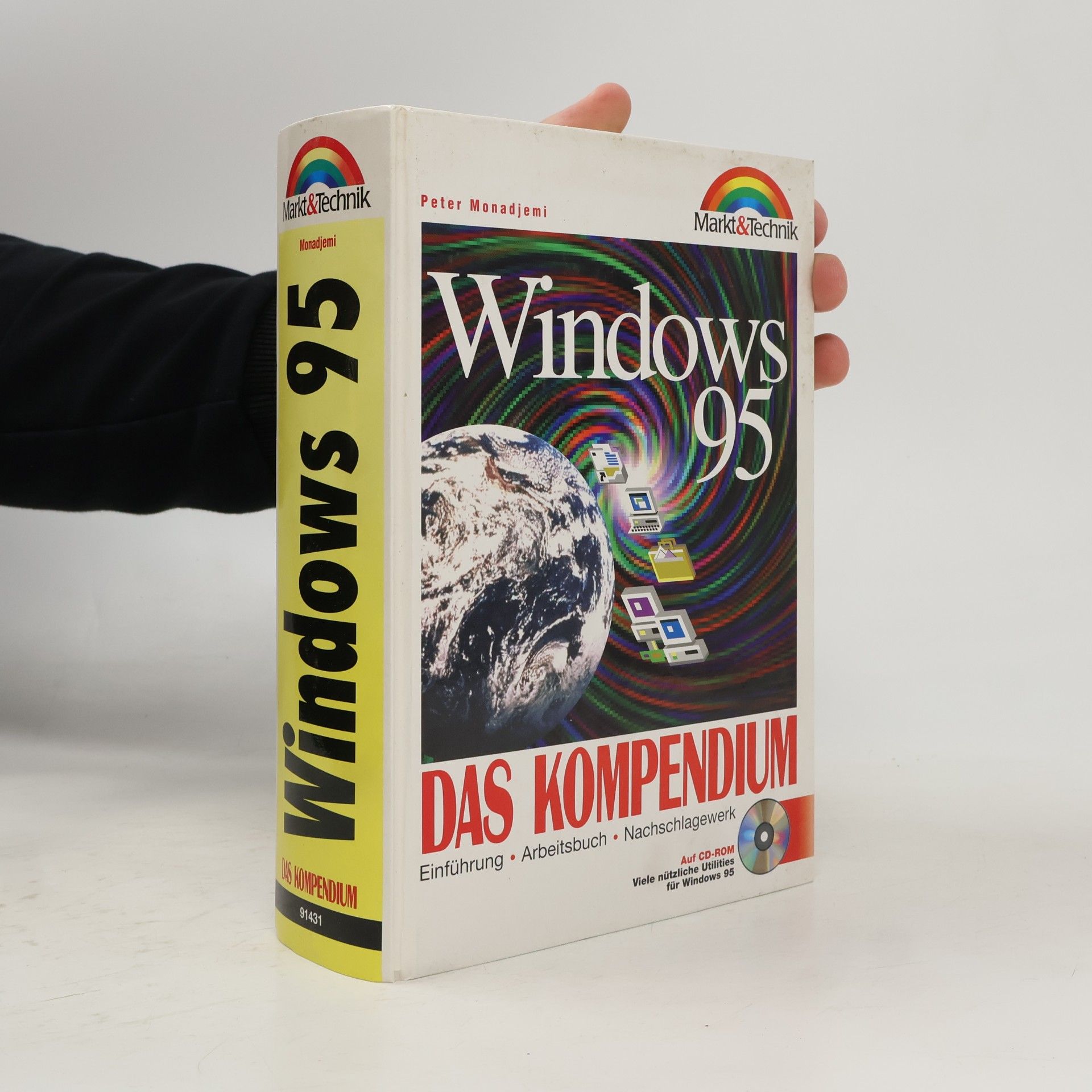 Windows 95 - Das Kompendium. Einführung, Arbeitsbuch, Nachschlagwerk