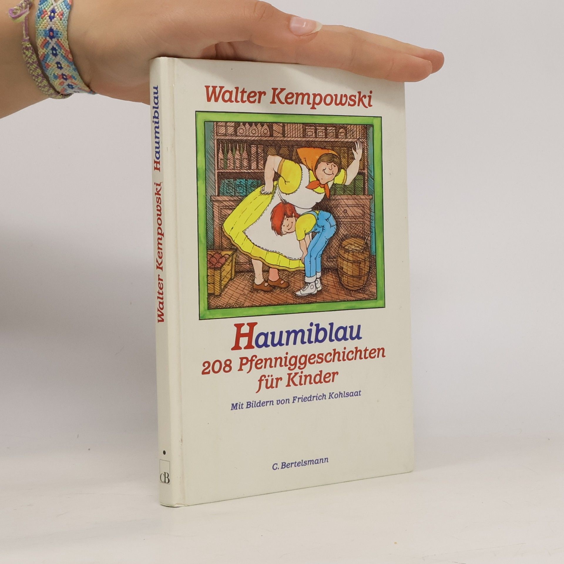 Friedrich Kohlsaat Haumiblau. 208 Pfenniggeschichten für Kinder
