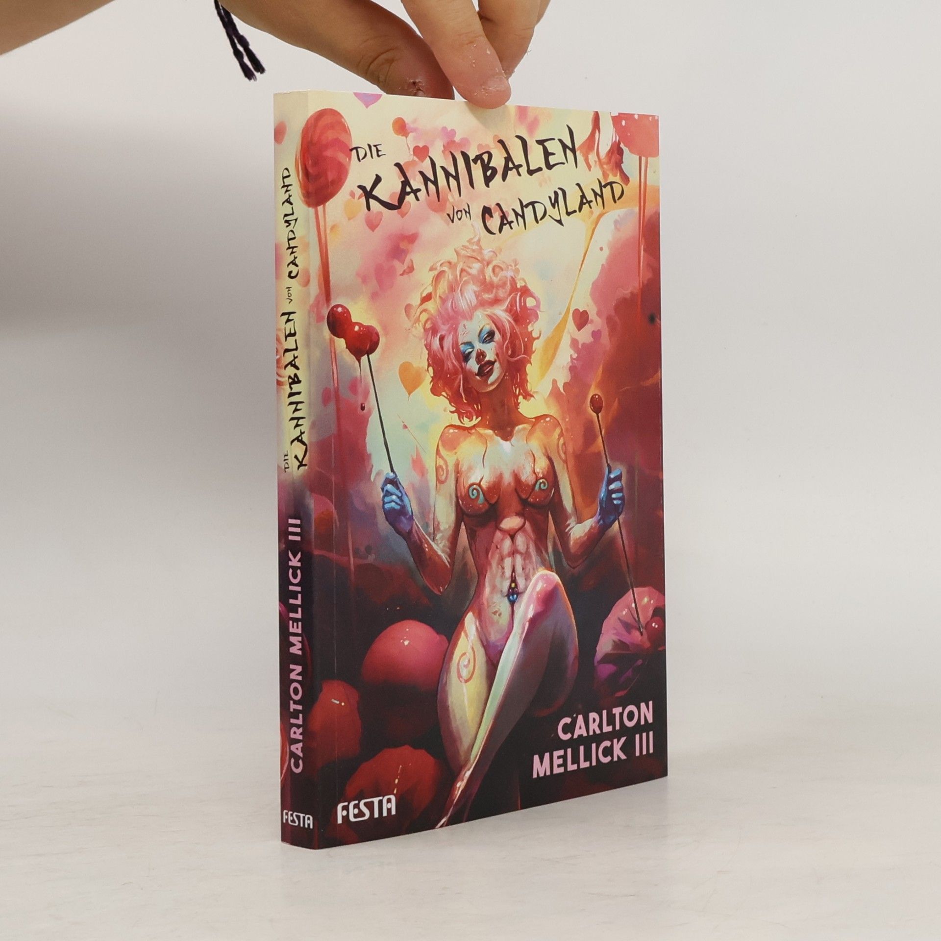 Carlton Mellick Die Kannibalen von Candyland