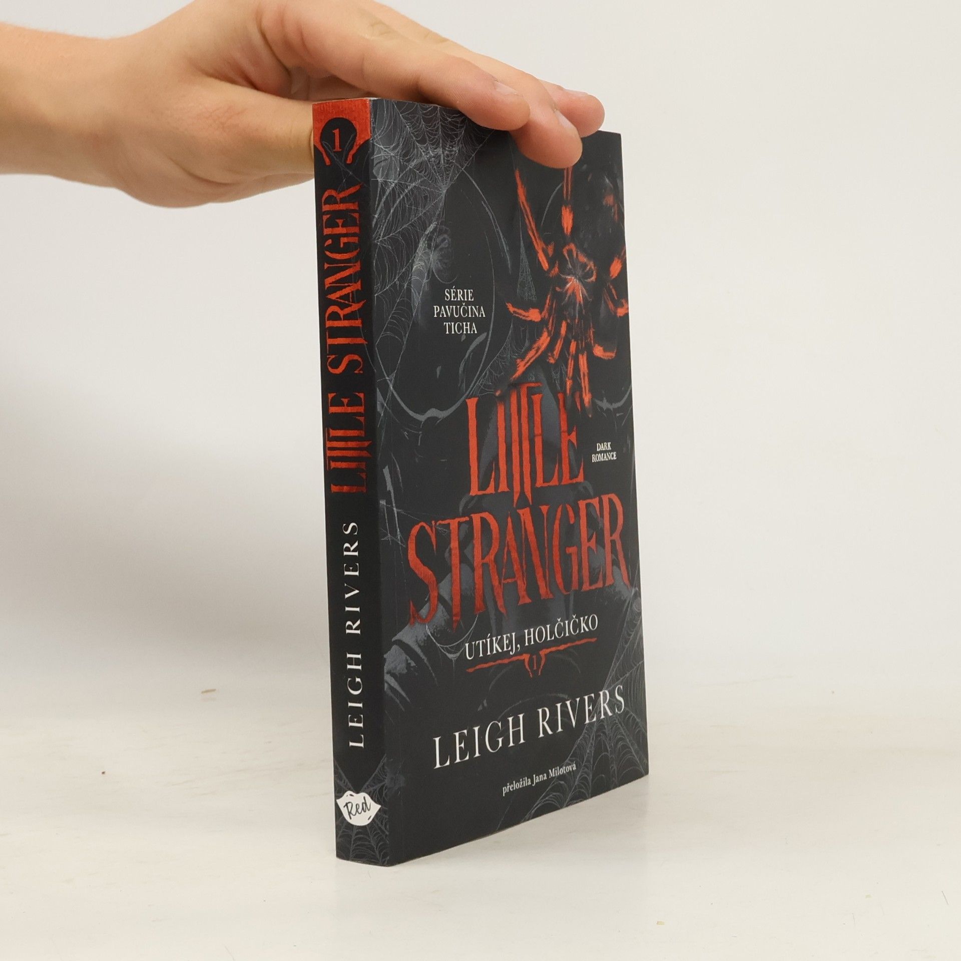 Leigh Rivers Little Stranger Utíkej, holčičko