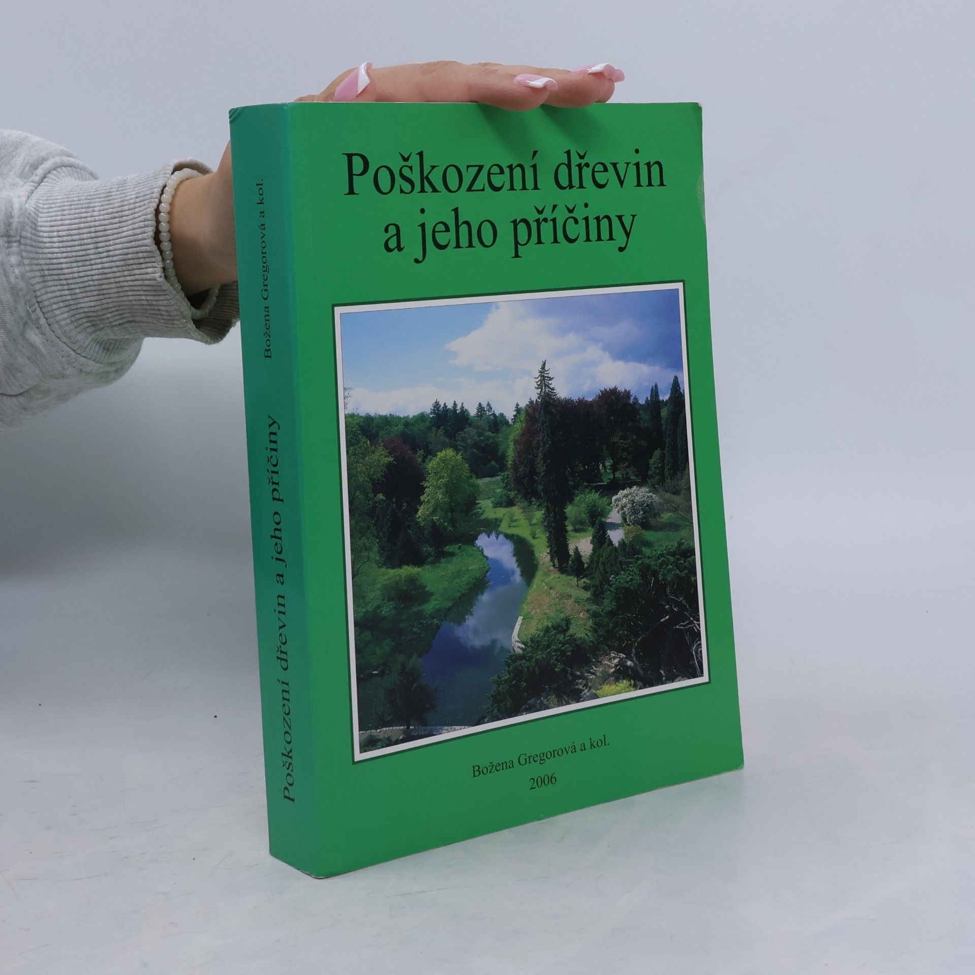 Poškození dřevin a jeho příčiny