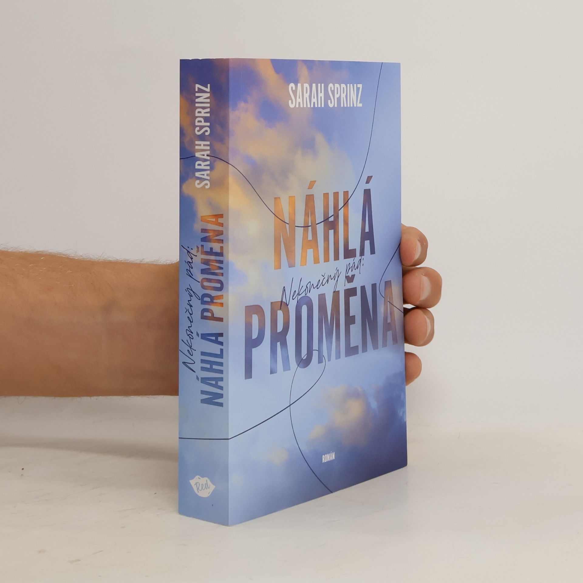 Sarah Sprinz Náhlá proměna
