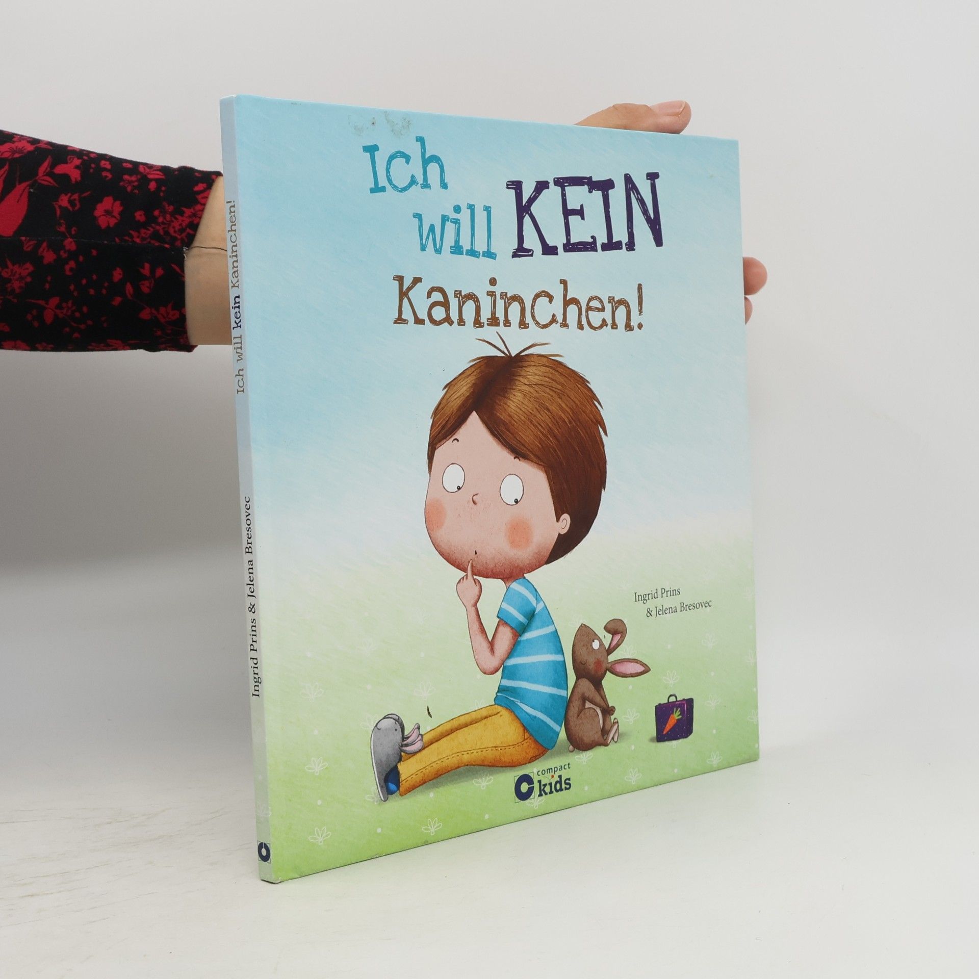Ingrid Prins Ich will kein Kaninchen!