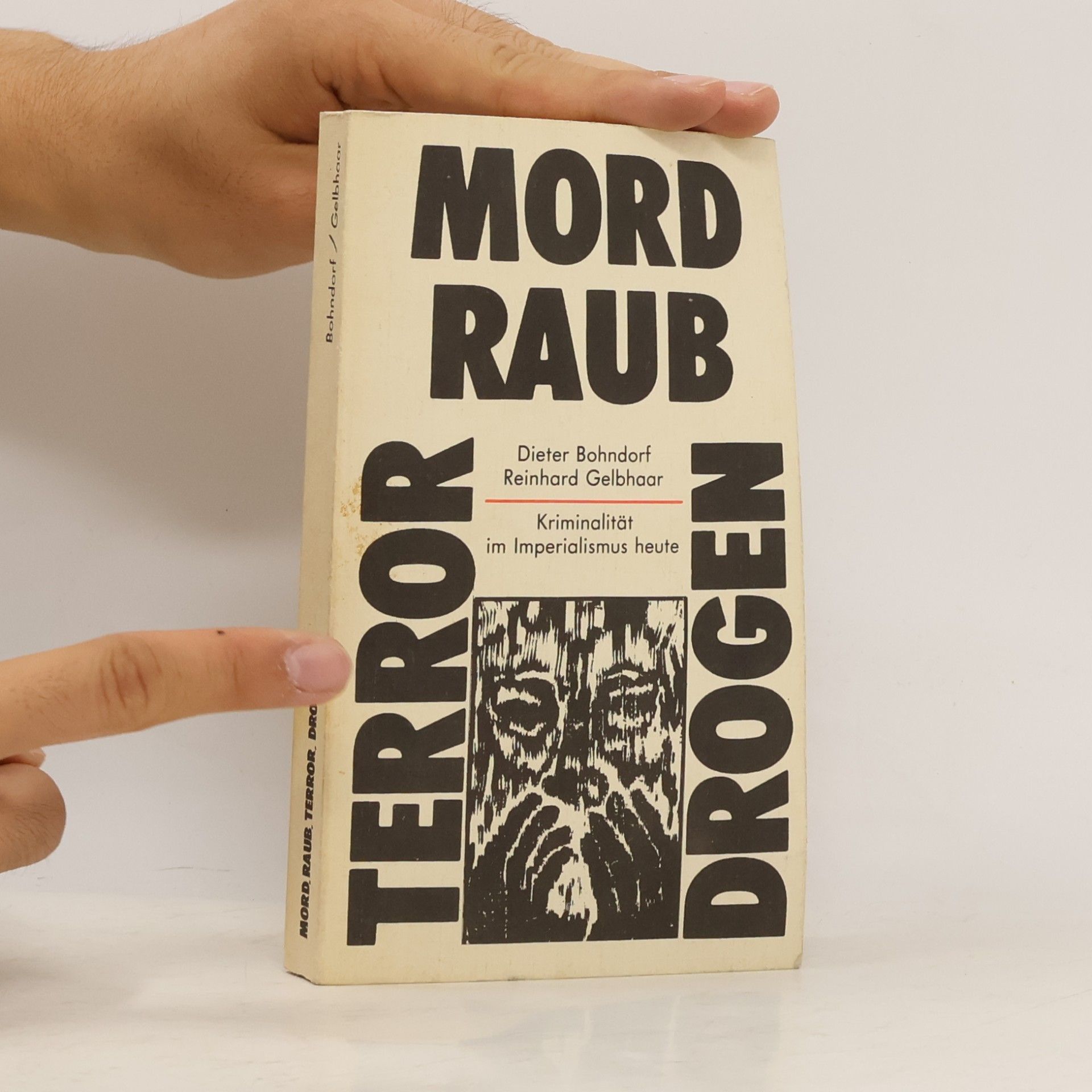 Dieter Bohndorf Mord, Raub, Terror, Drogen ...