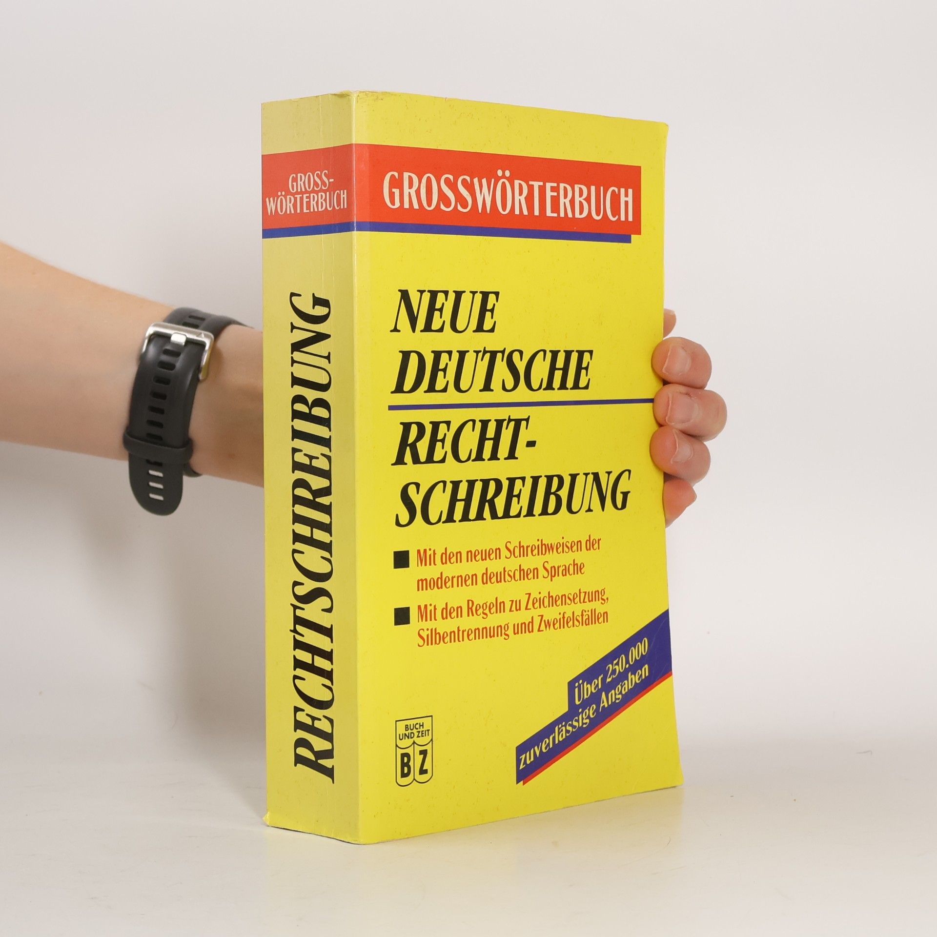 Grosswörterbuch neue deutsche Rechtschreibung