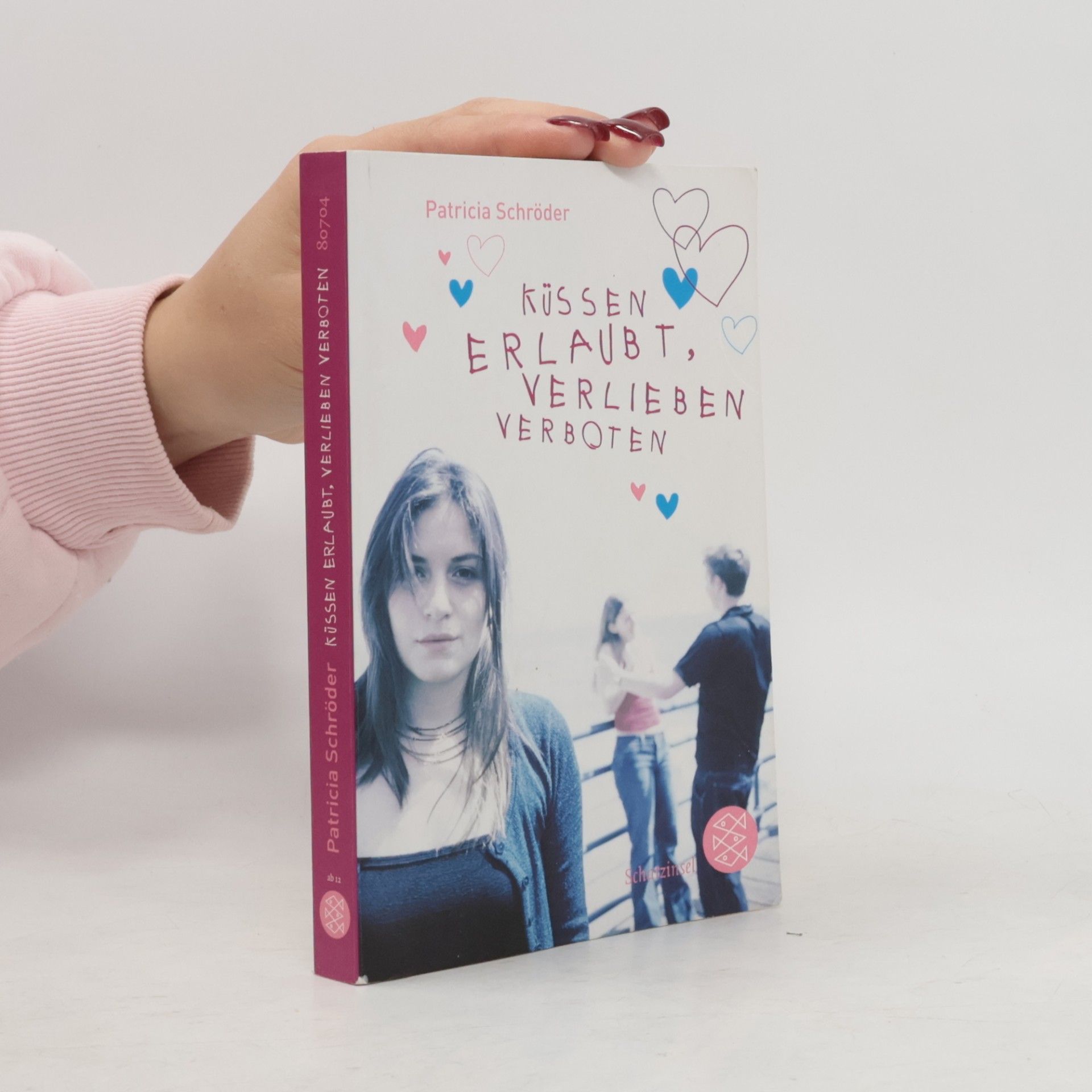 Patricia Schröder Küssen erlaubt, verlieben verboten