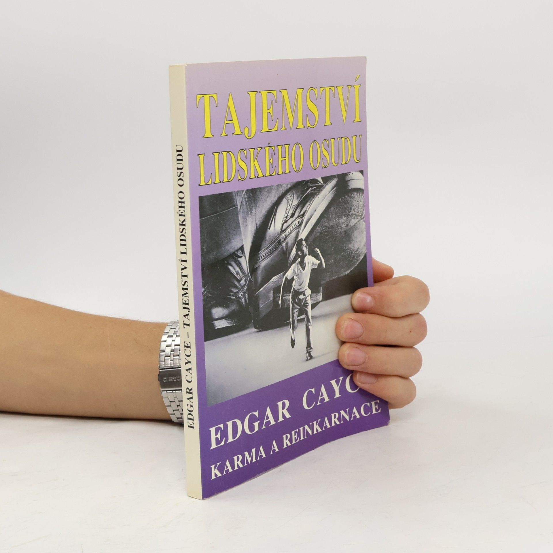 Stuart Gordon Tajemství lidského osudu : Edgar Cayce: karma a reinkarnace
