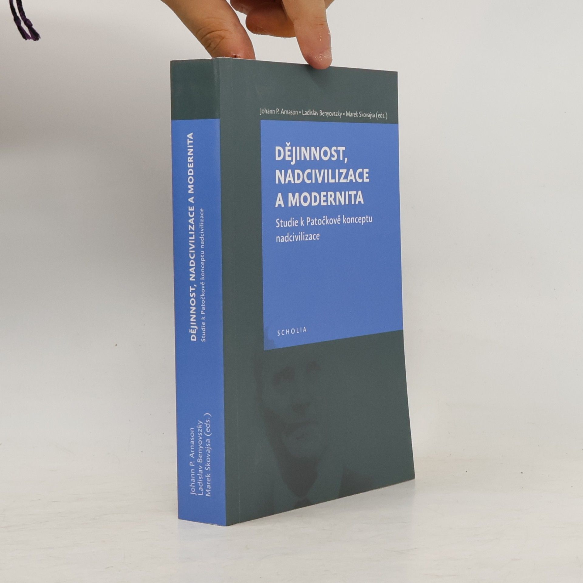 Dějinnost, nadcivilizace a modernita