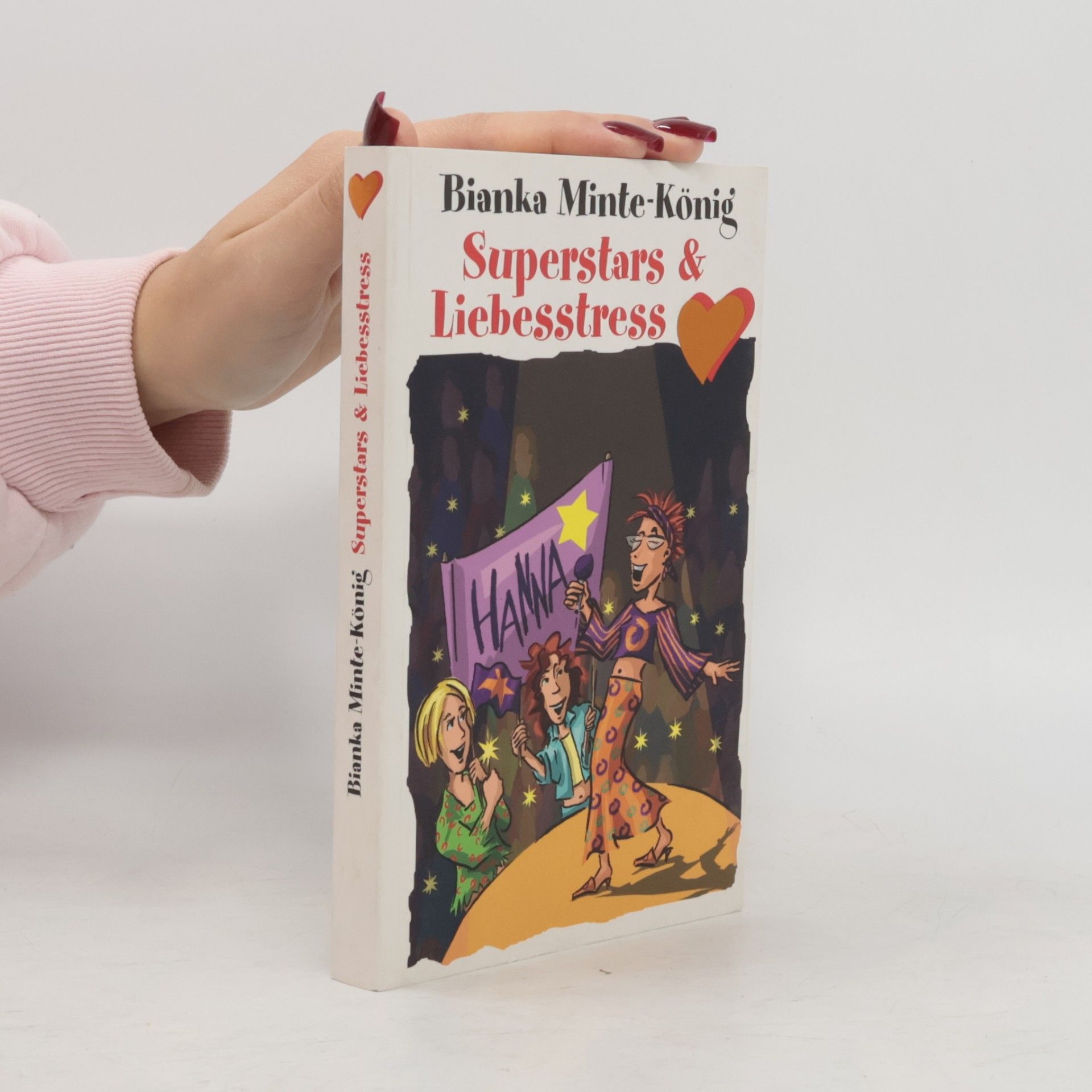 Bianka MinteKönig Superstars & Liebesstress