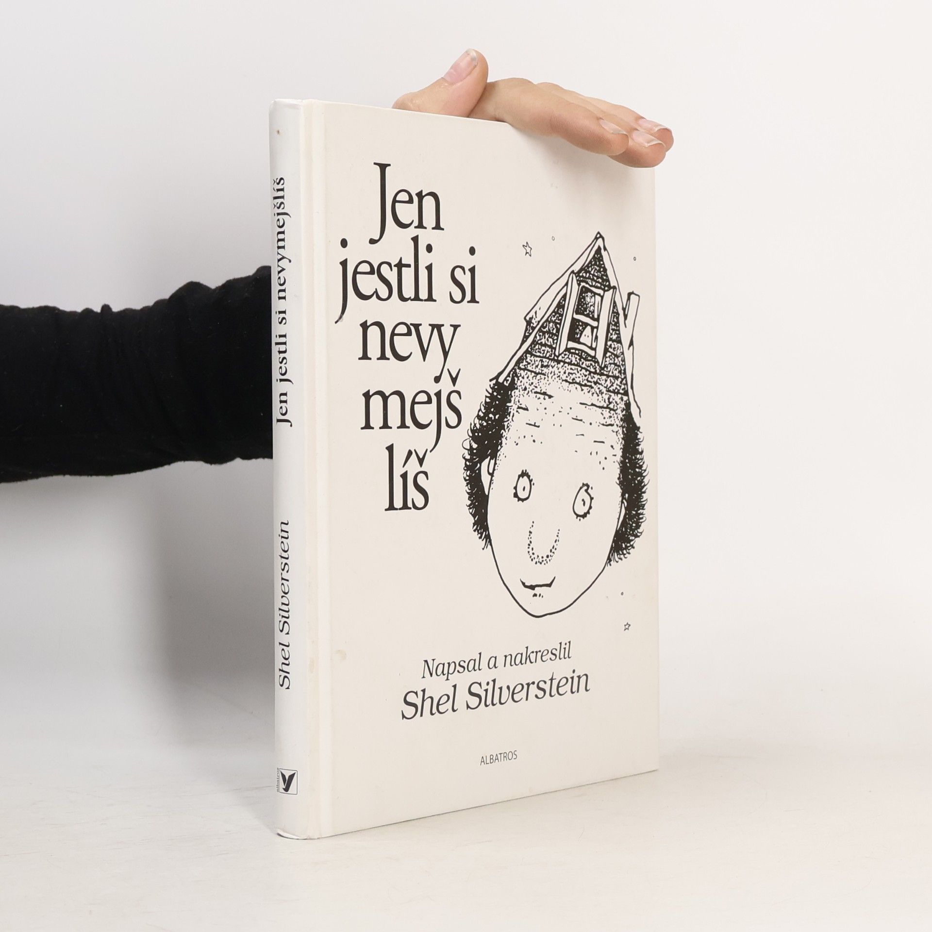 Shel Silverstein Jen jestli si nevymejšlíš