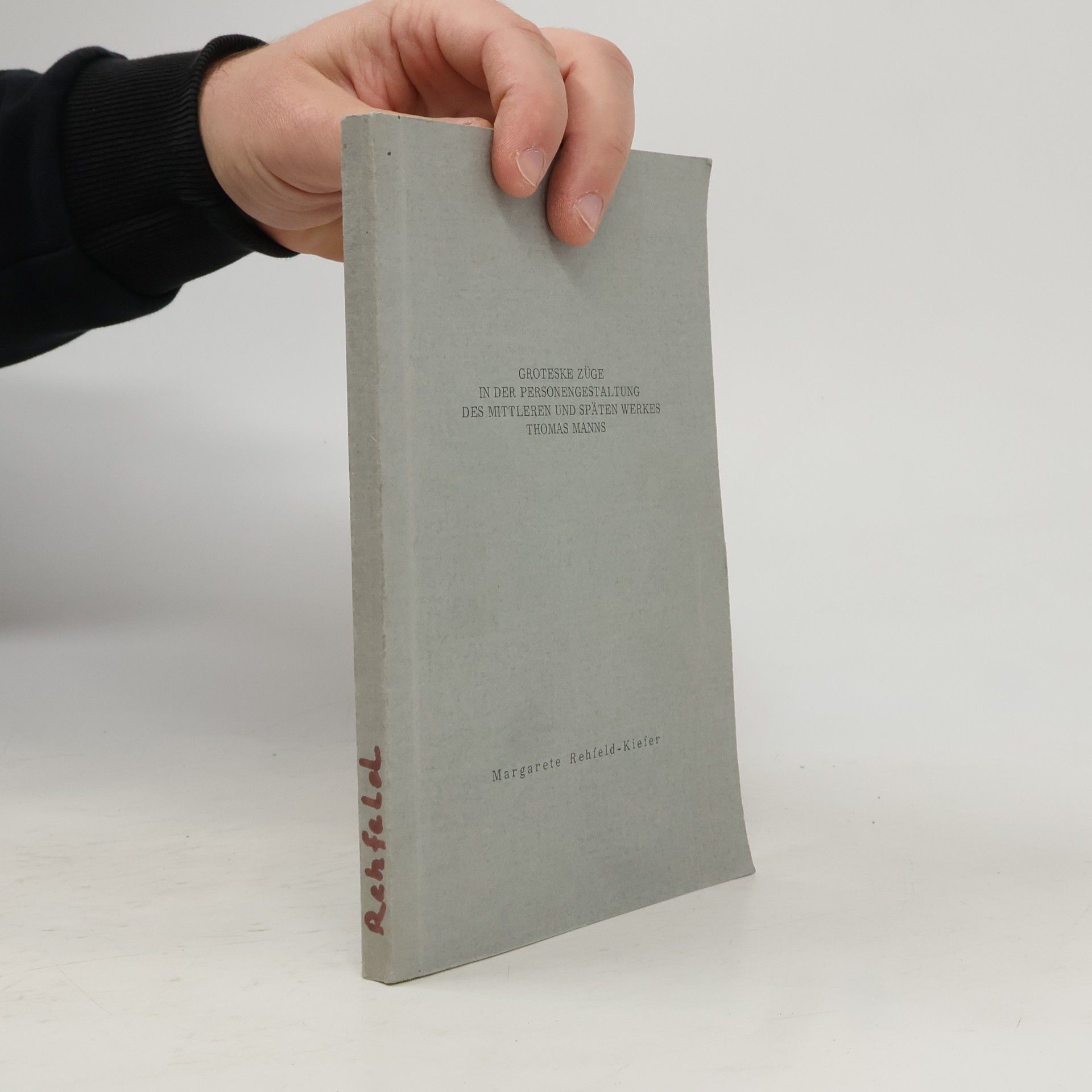 Various authors Groteske Züge in der Personengestaltung des mittleren und späten Werkes Thomas Manns