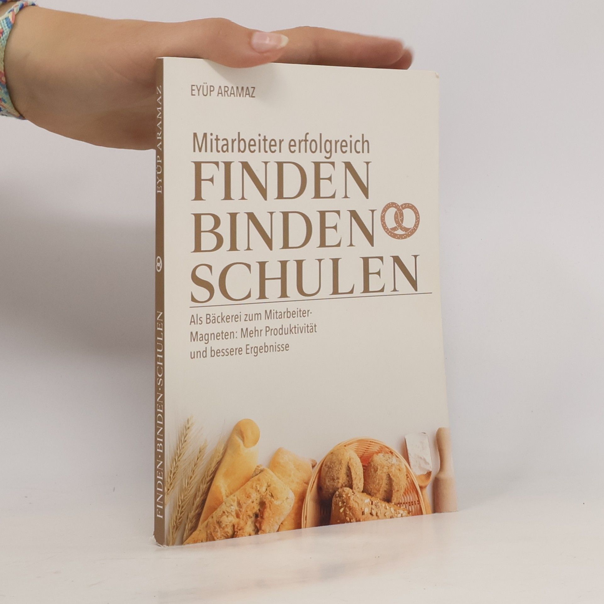 Eyüp Aramaz Mitarbeiter erfolgreich Finden, Binden, Schulen