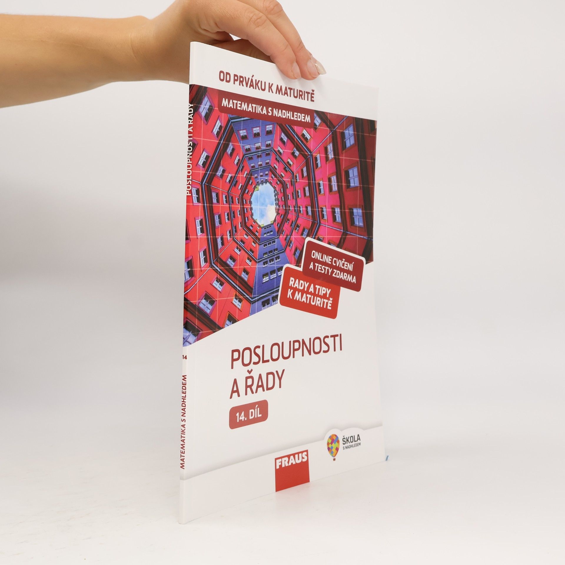 Matematika s nadhledem : od prváku k maturitě. 14. díl, Posloupnosti a řady