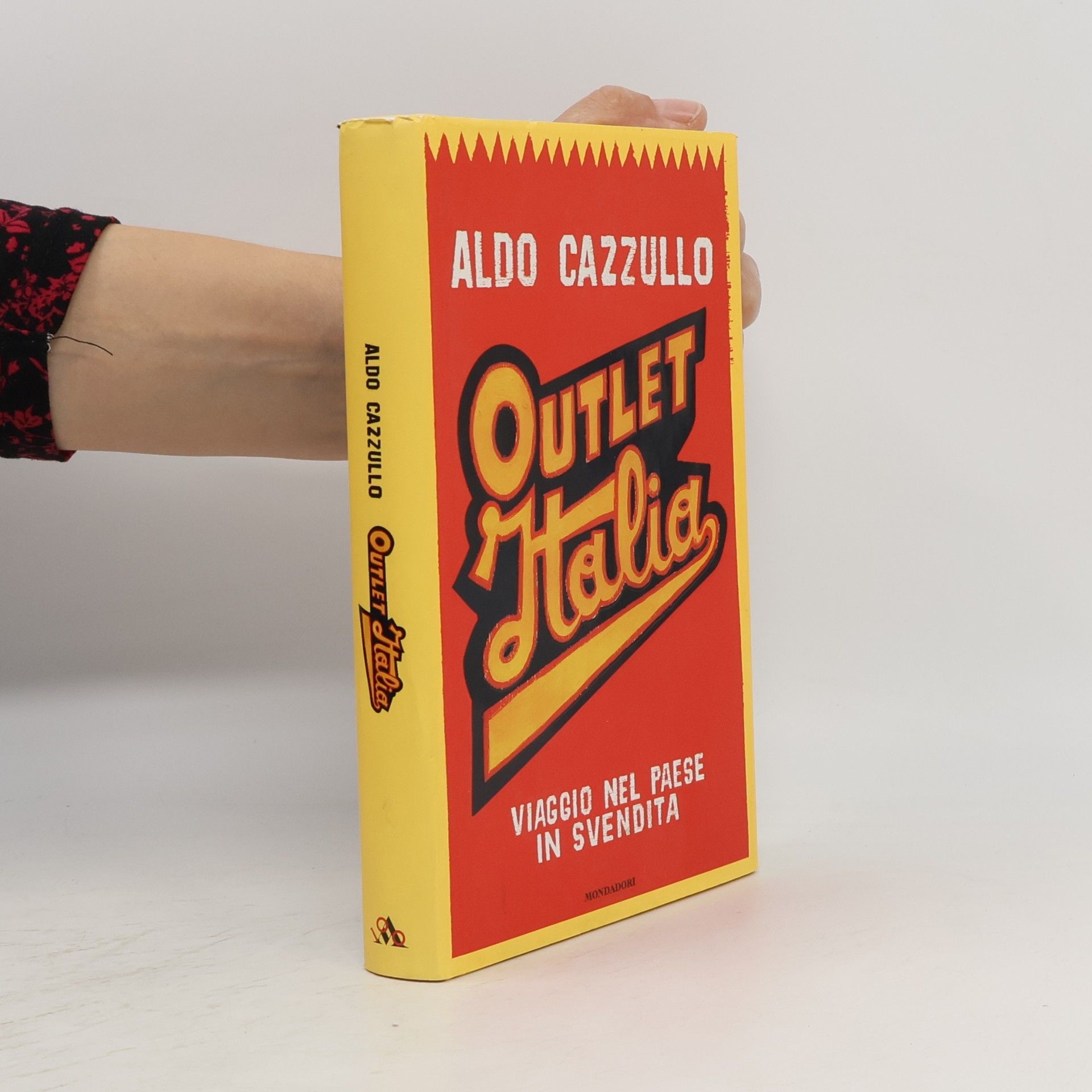 Aldo Cazzullo Outlet Italia. Viaggio nel paese in svendita