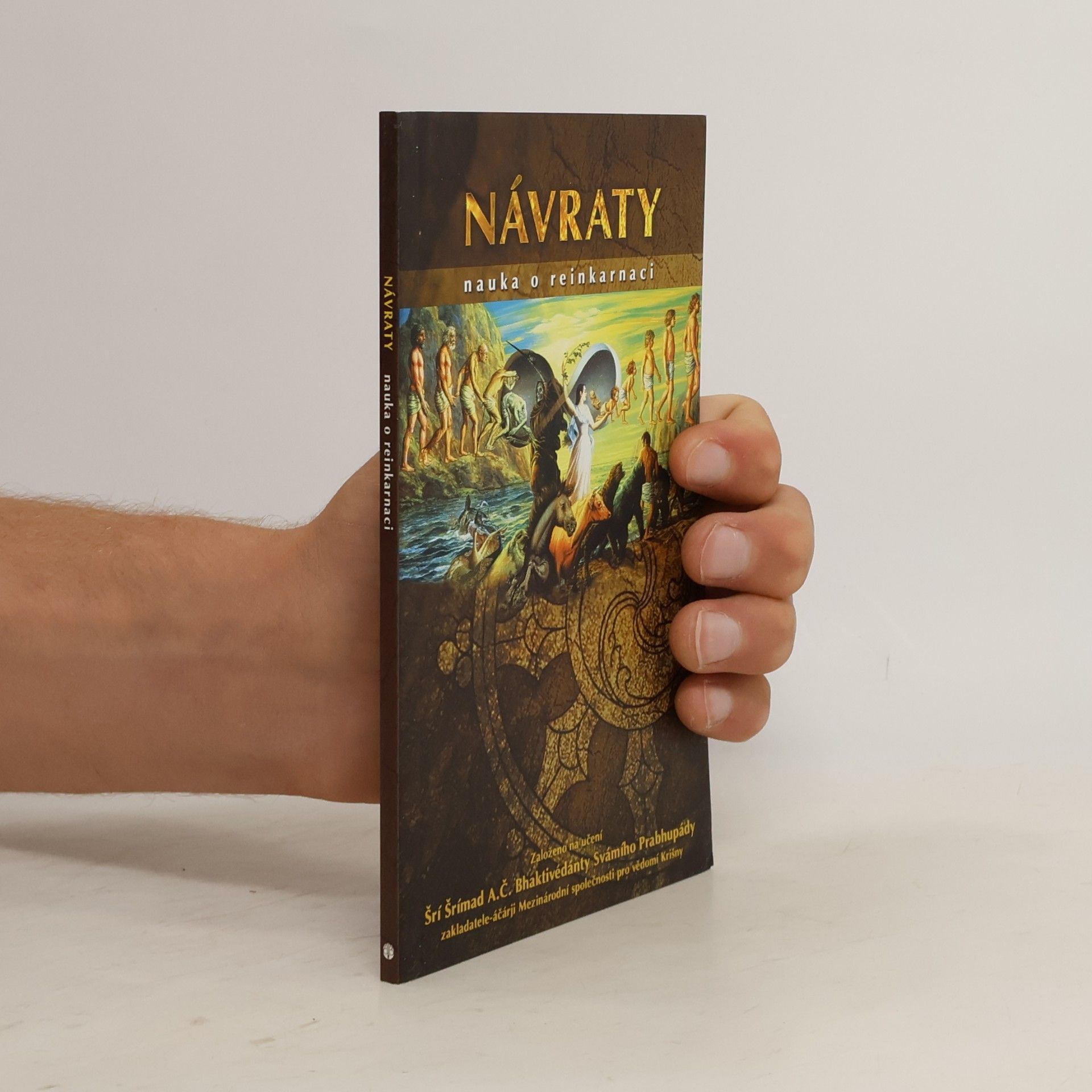 Šrí Šrímad A. Č. Bhaktivédanta Swami Prabhupáda Návraty. Nauka o reinkarnaci