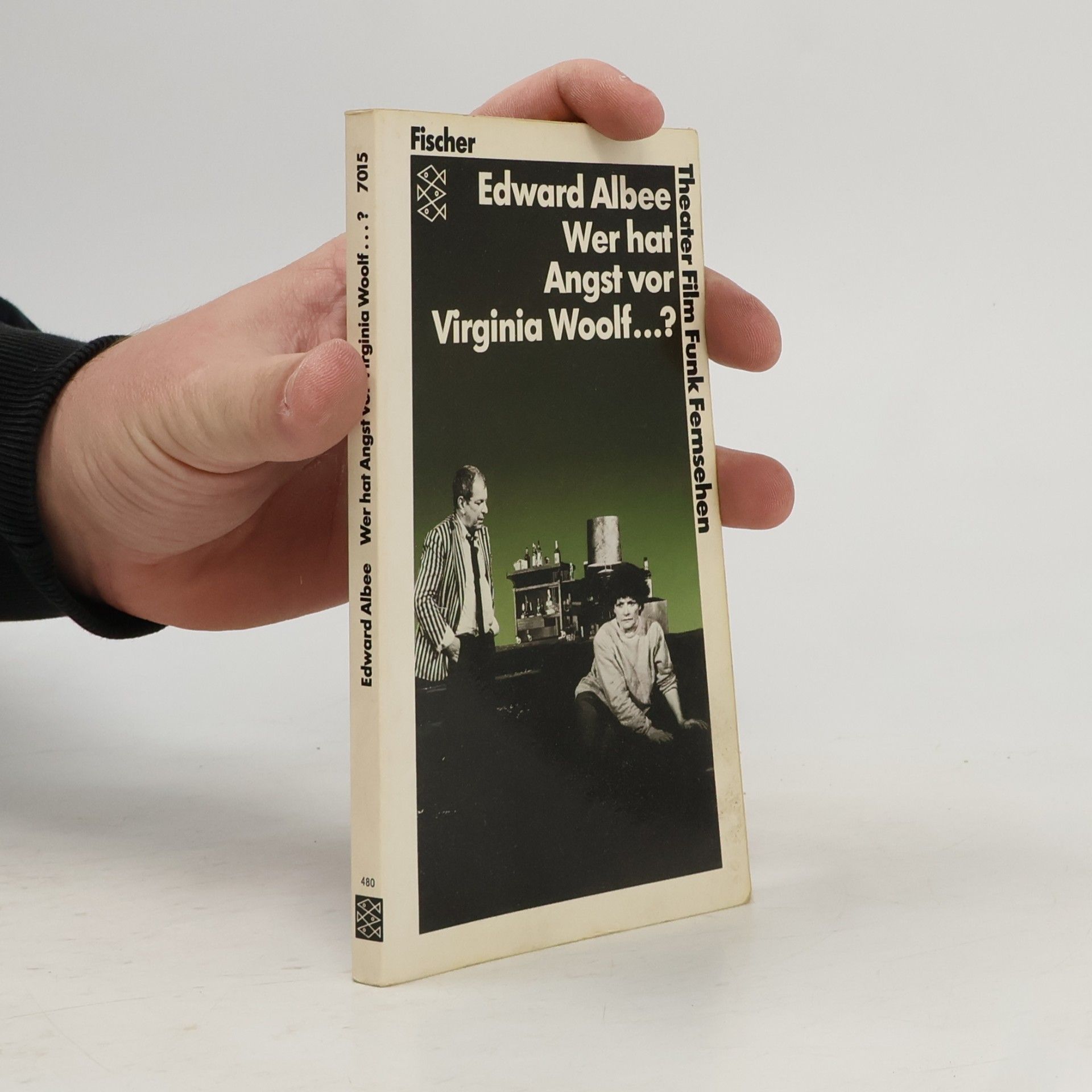 Edward Albee Wer hat Angst vor Virginia Woolf...?