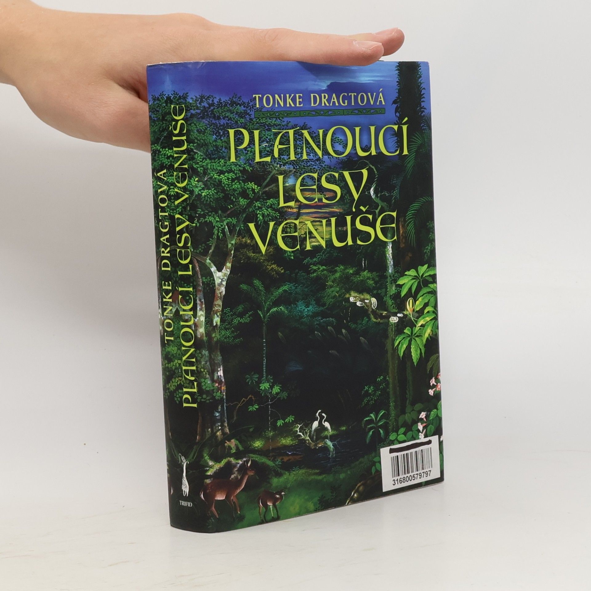 Tonke Dragt Planoucí lesy Venuše