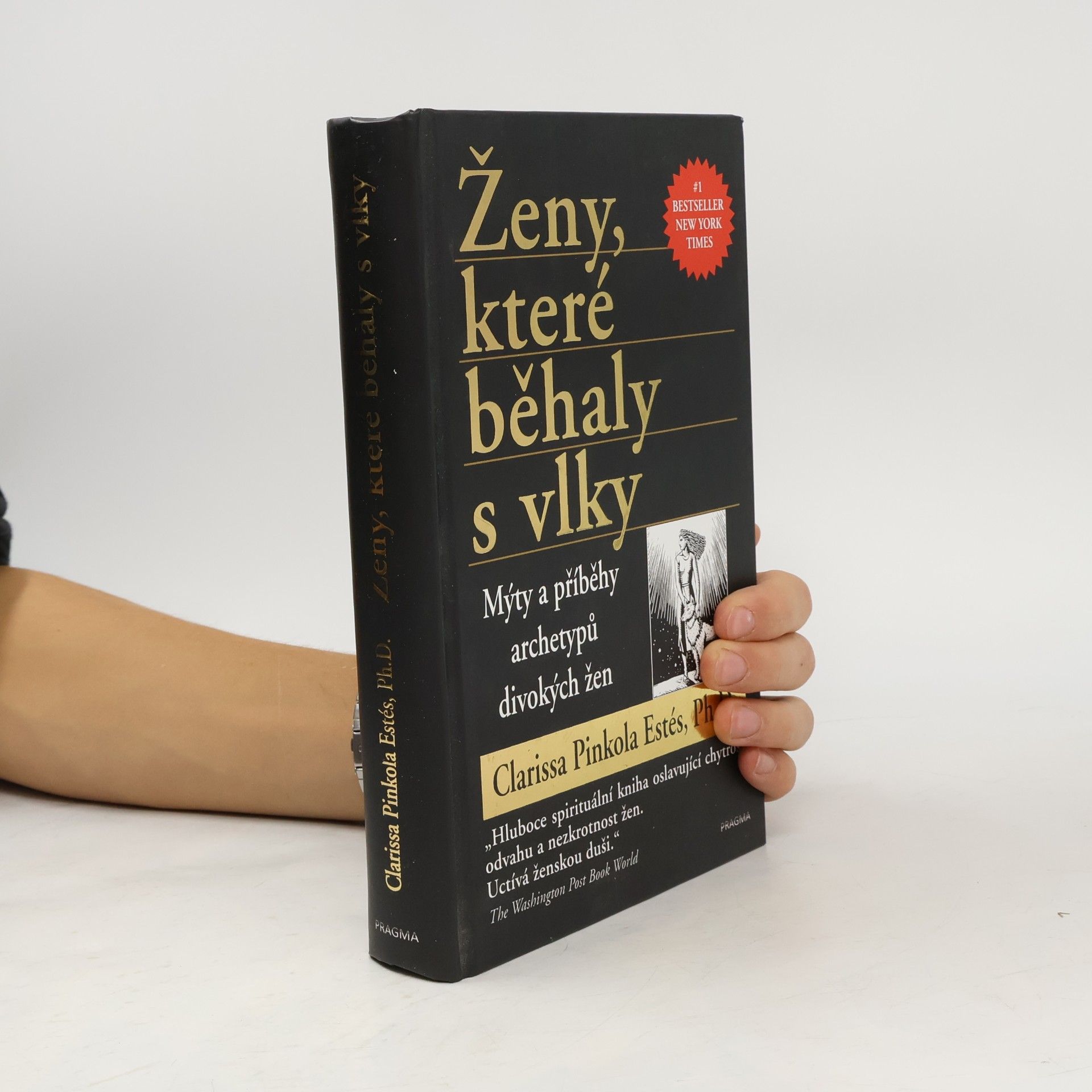 Clarissa Pinkola Estés Ženy, které běhaly s vlky