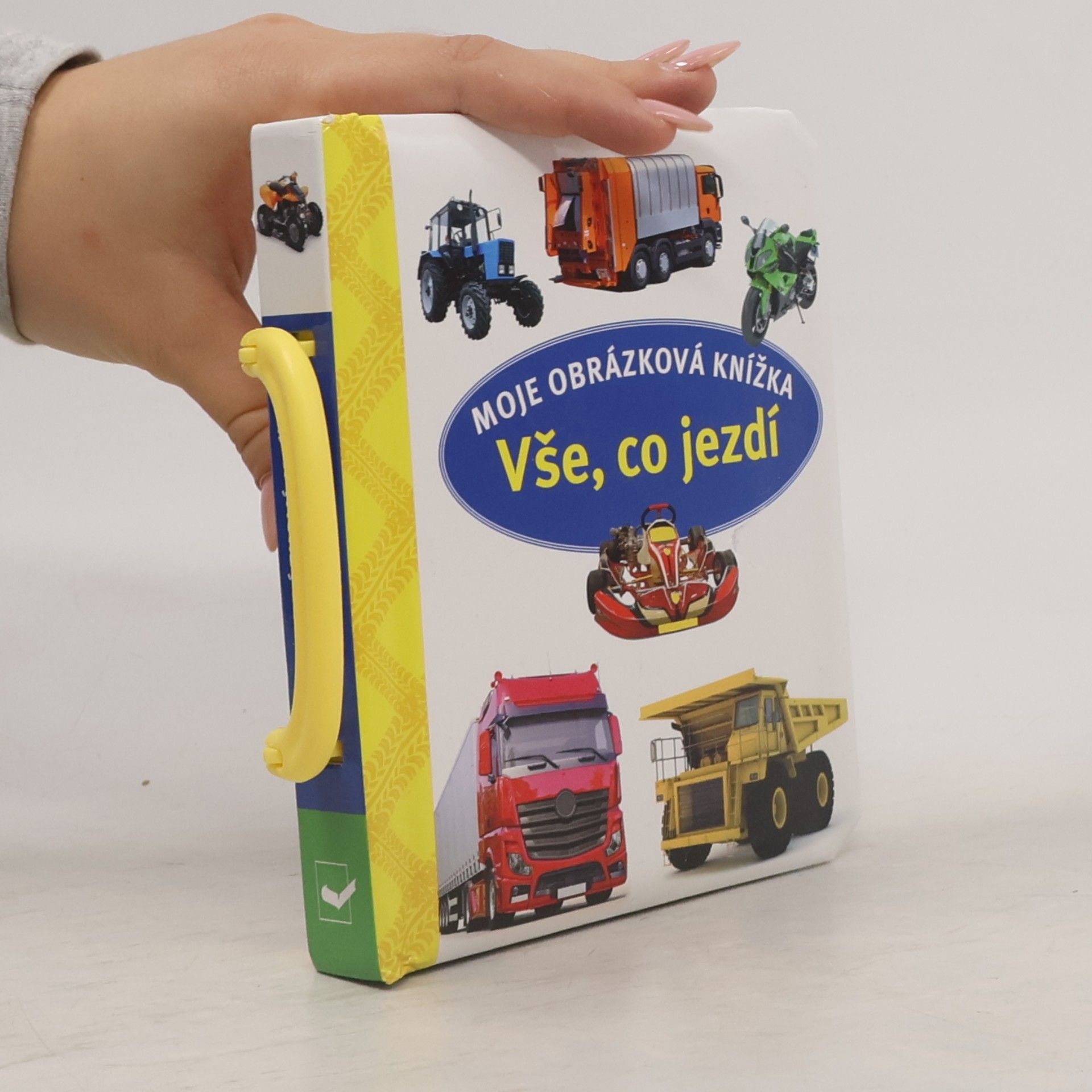 Autorenkollektiv Moje obrázková knížka: Vše, co jezdí