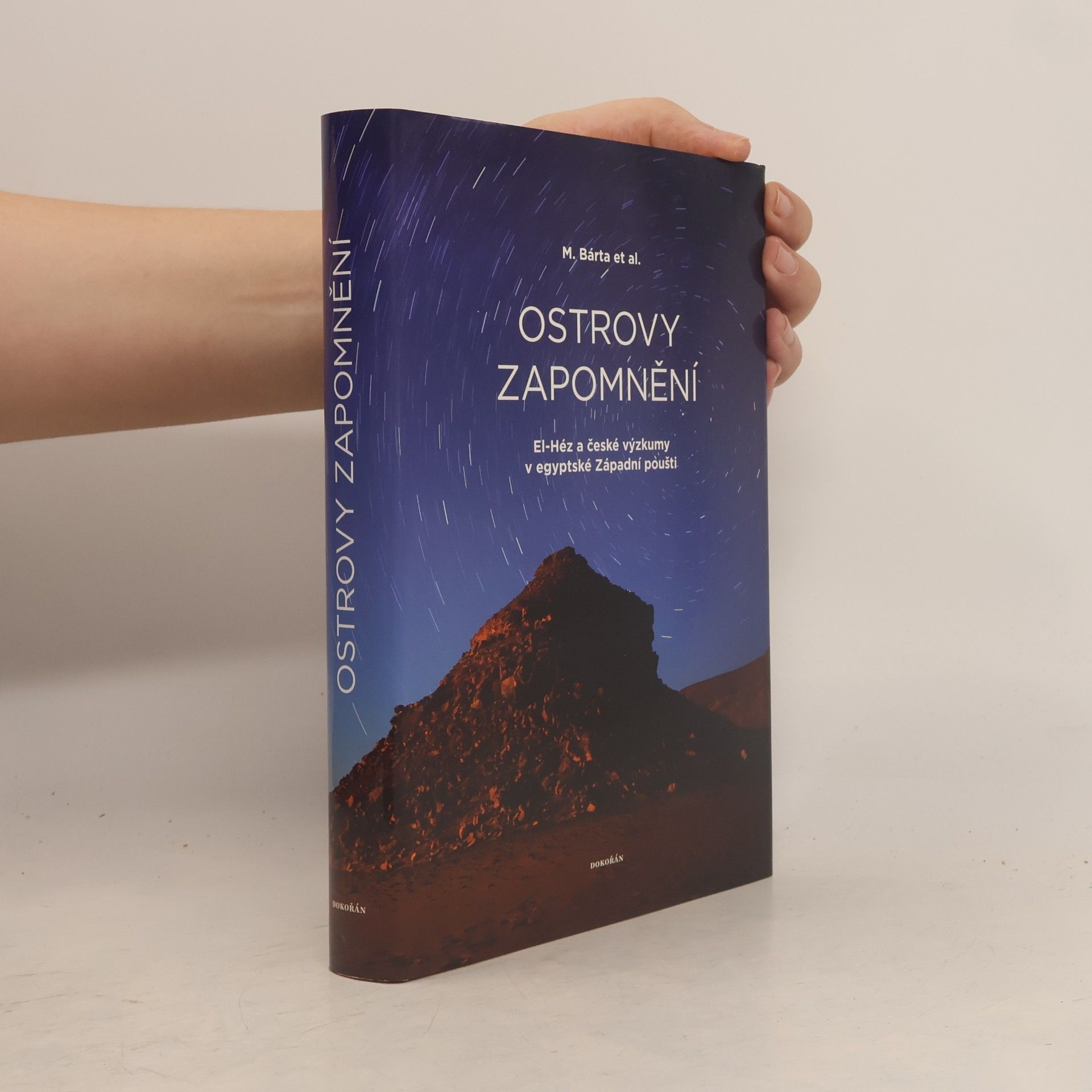 Ostrovy zapomnění. El-Héz a české výzkumy v egyptské Západní poušti
