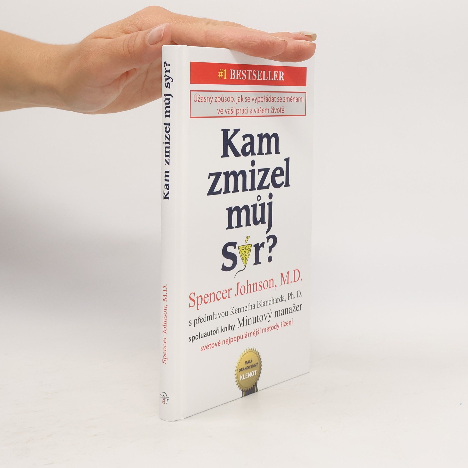 Kam zmizel můj sýr?