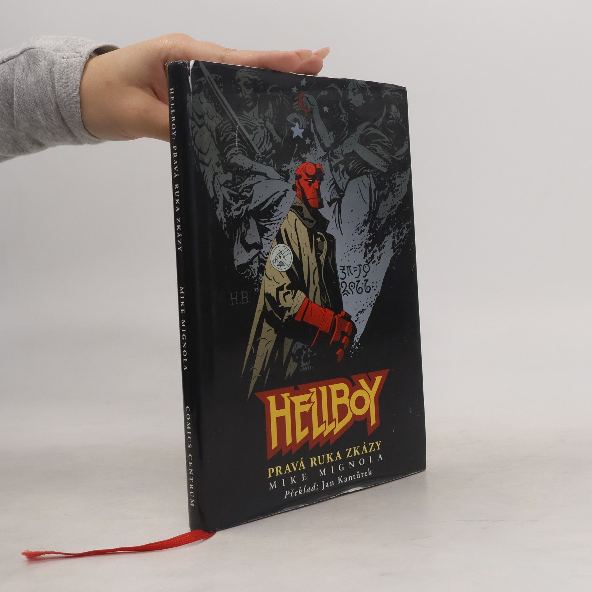 Mike Mignola Hellboy. Pravá ruka zkázy