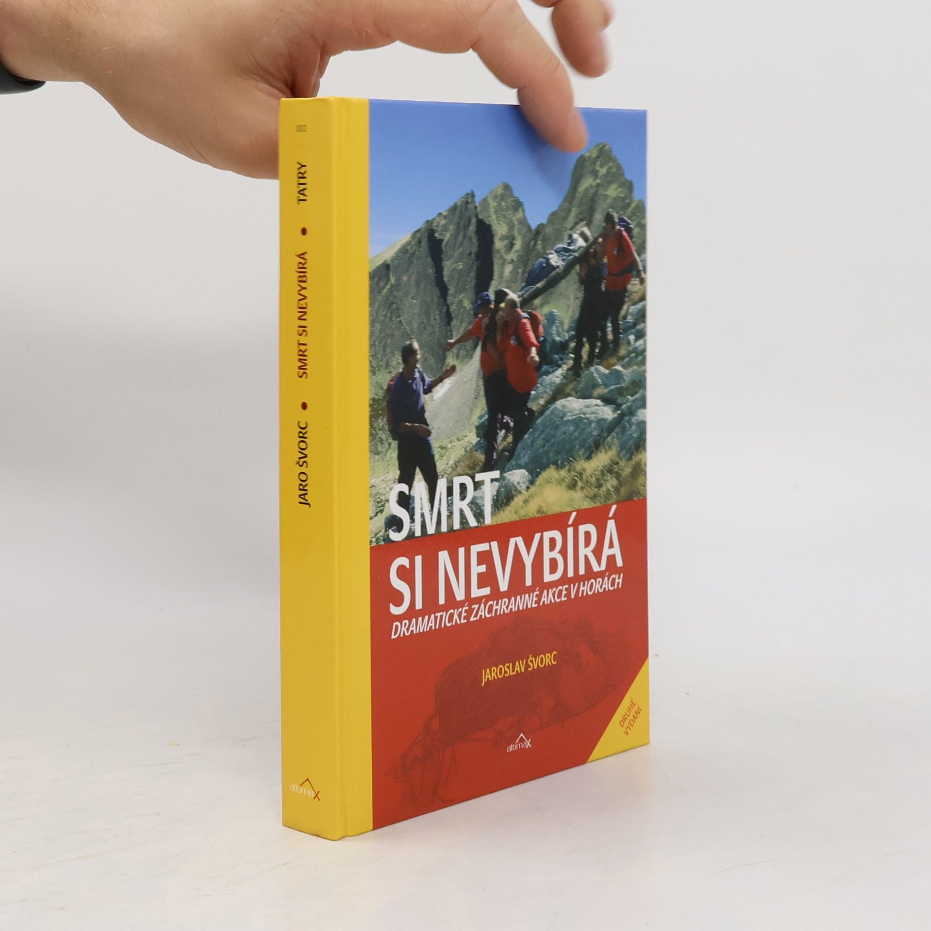 Švorc Jaroslav Smrt si nevybírá : dramatické záchranné akce v horách