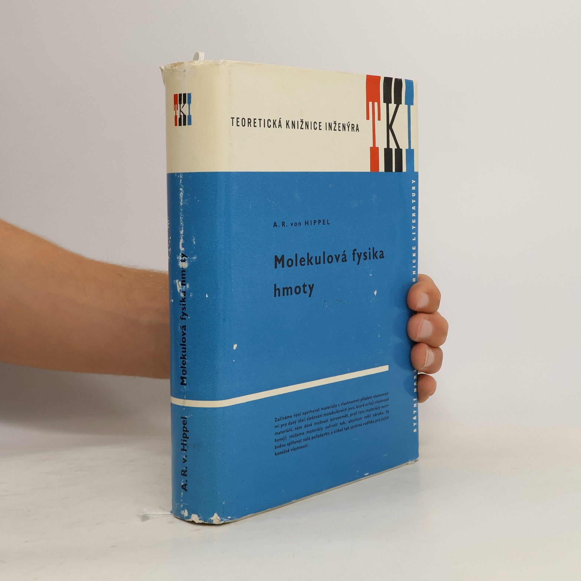 Arthur R. Arthur Robert Von Hippel Molekulová fysika hmoty