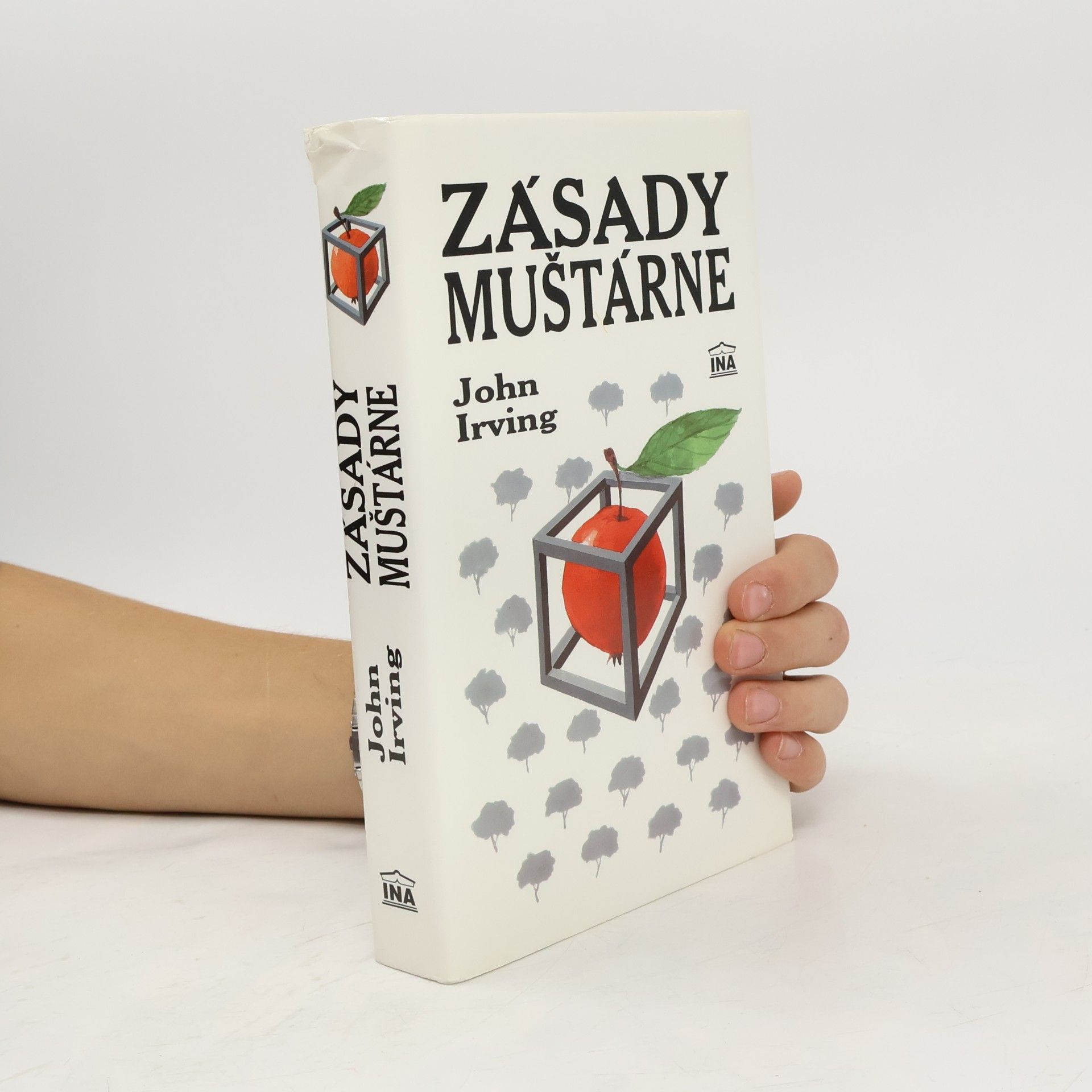 John Irving Zásady muštárne