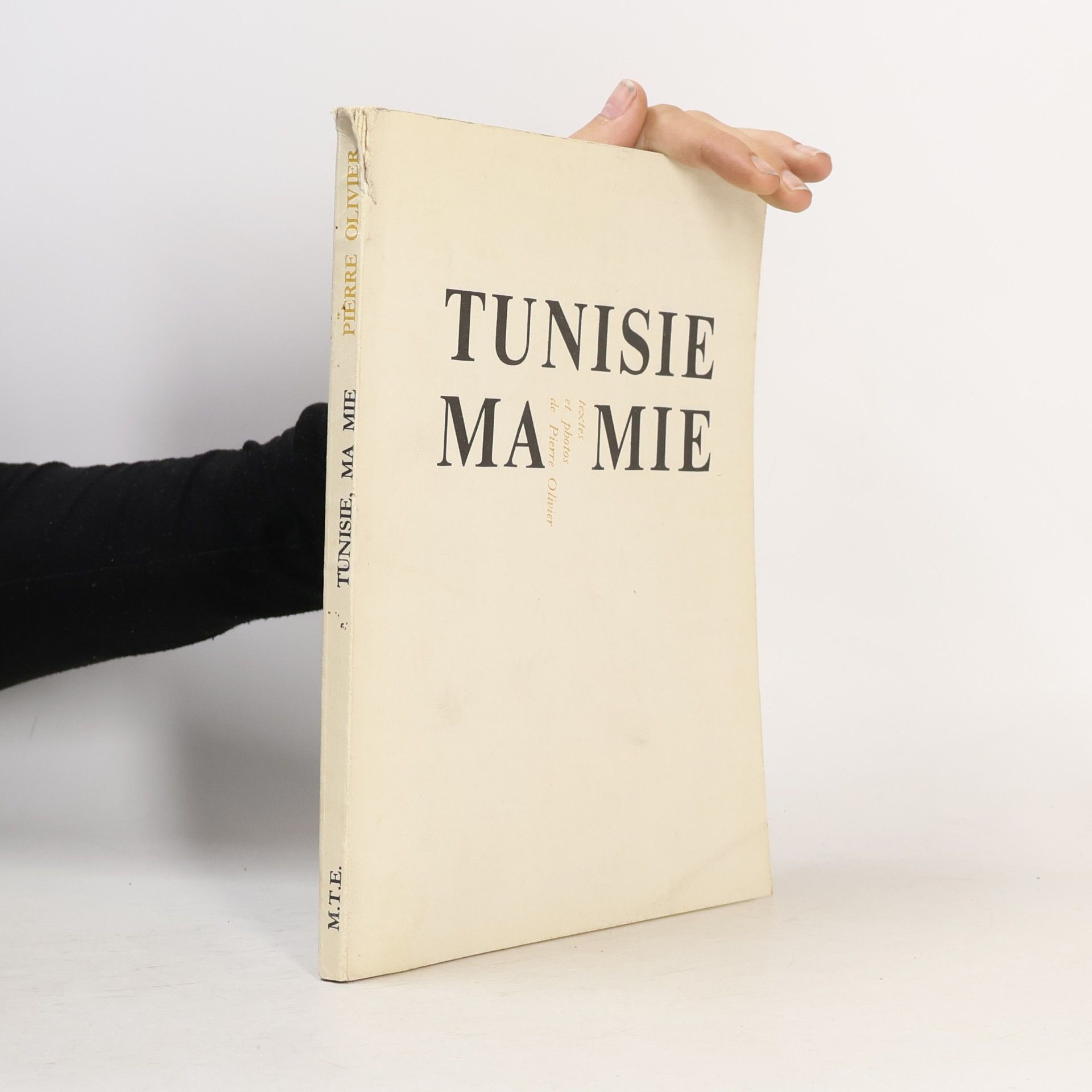 Tunisie, ma mie