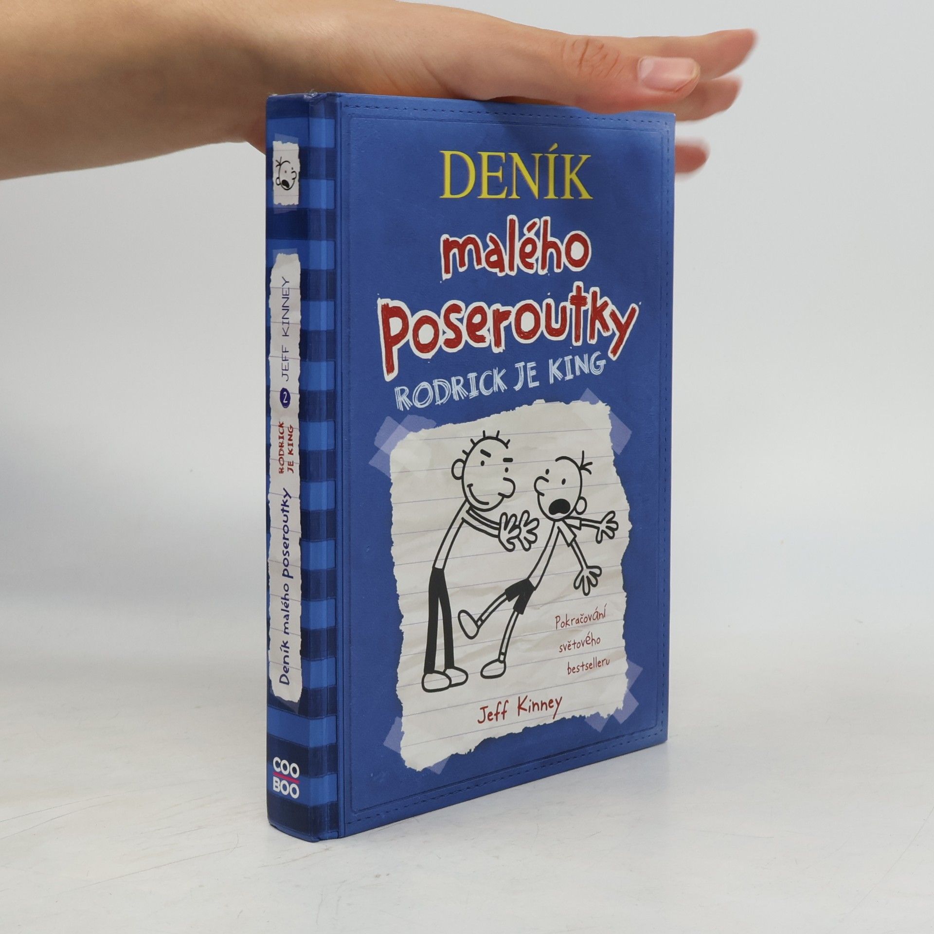 Jeff Kinney Deník malého poseroutky 2. Rodrick je king