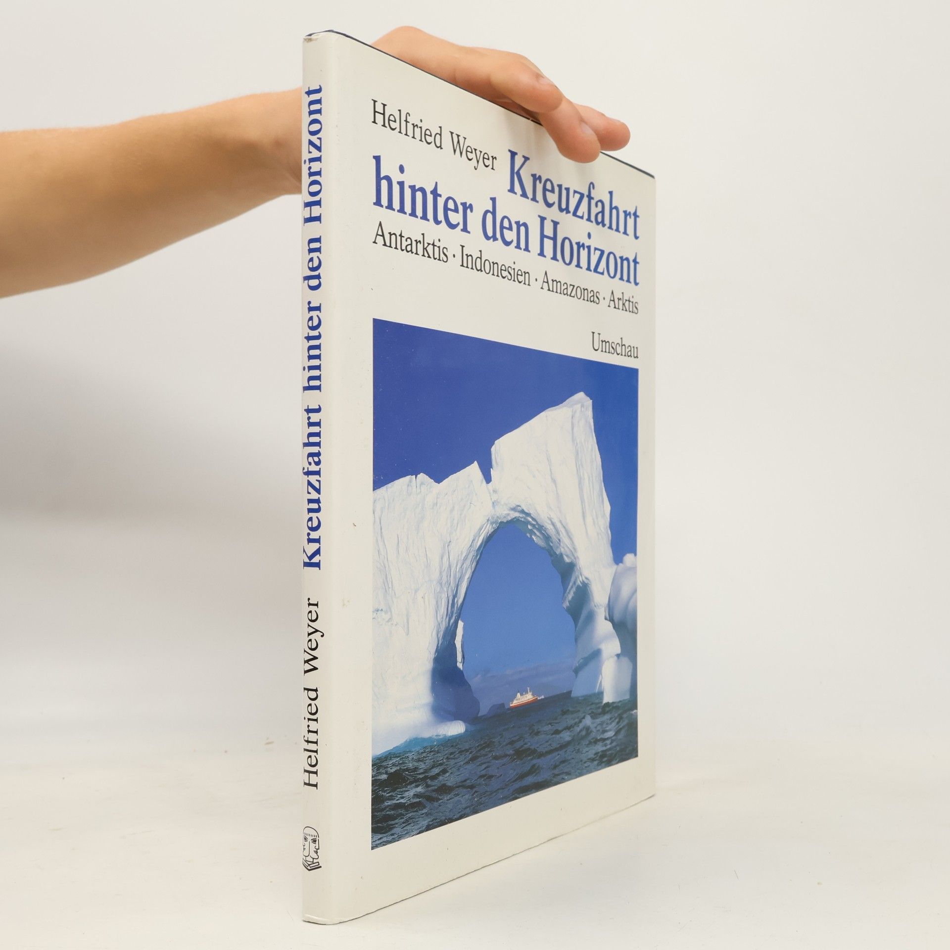 Helfried Weyer Kreuzfahrt hinter den Horizont