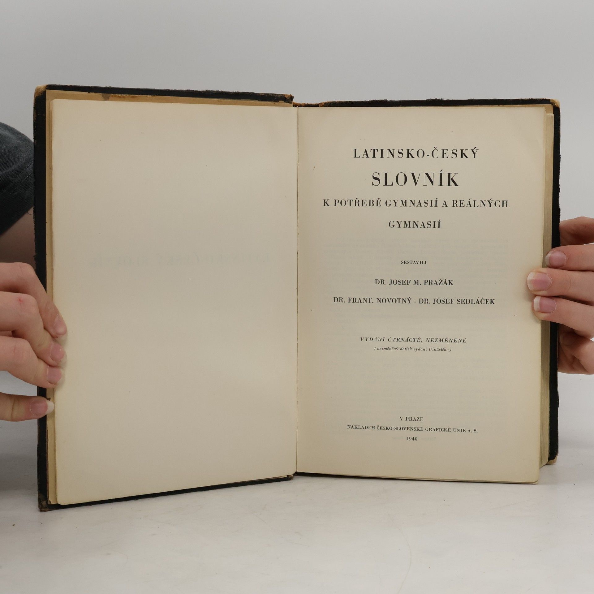 Josef Miroslav Pražák Latinsko-český slovník k potřebě gymnasií a reálných gymnasií