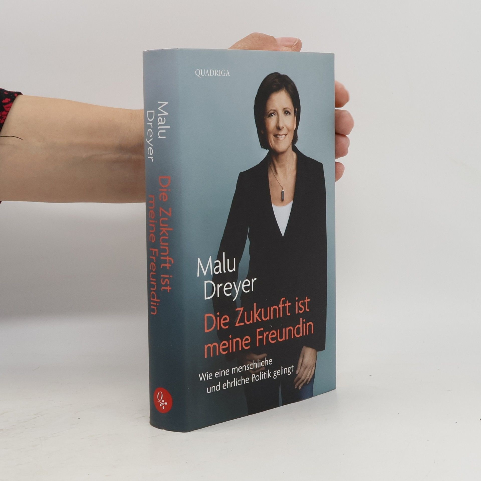 Malu Dreyer Die Zukunft ist meine Freundin