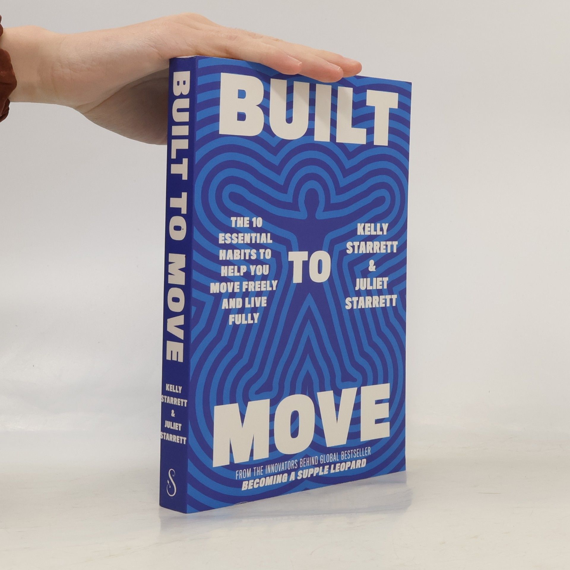 Kelly Starrett Built to Move