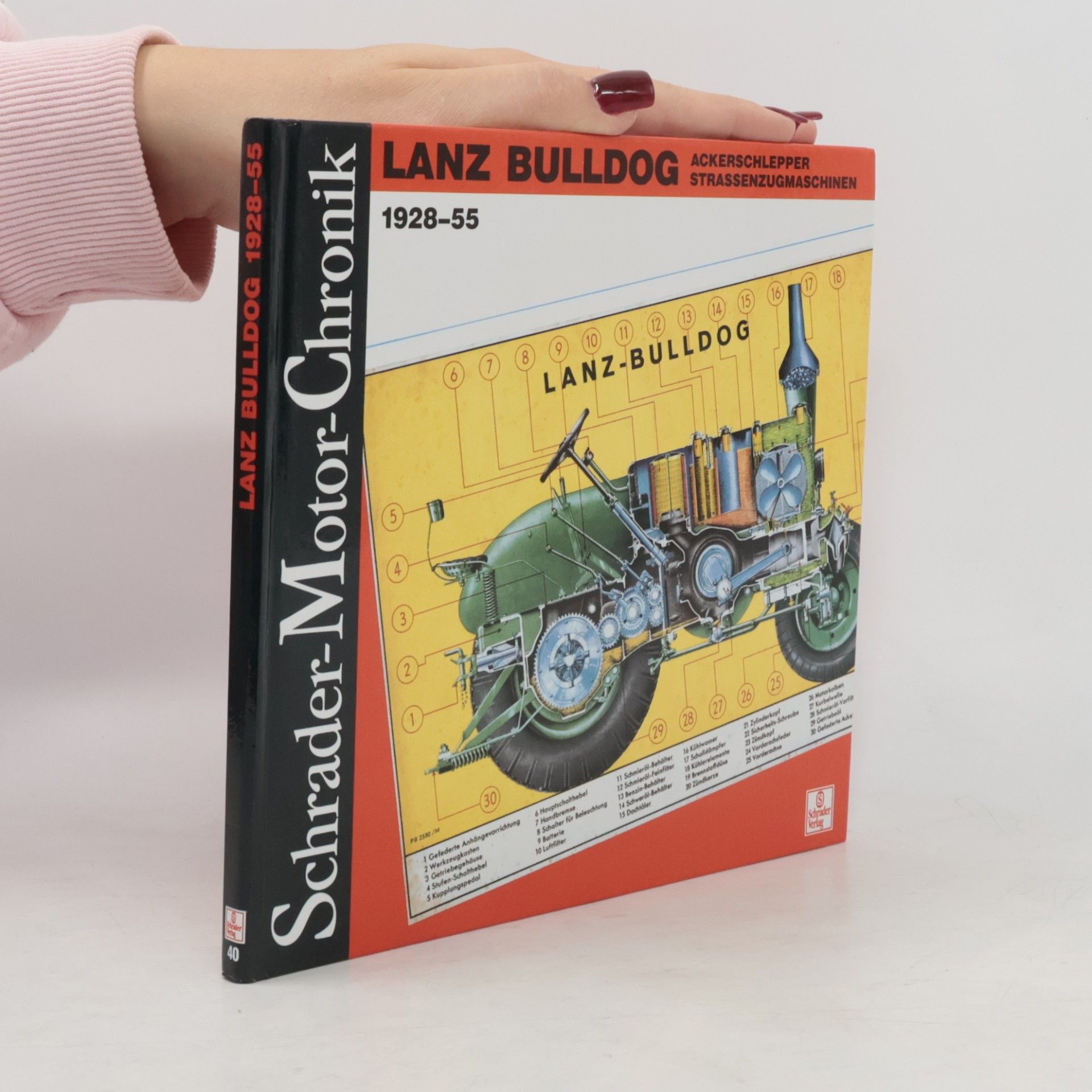 Autorenkollektiv Schrader Motor-Chronik, Bd.40, Lanz Bulldog