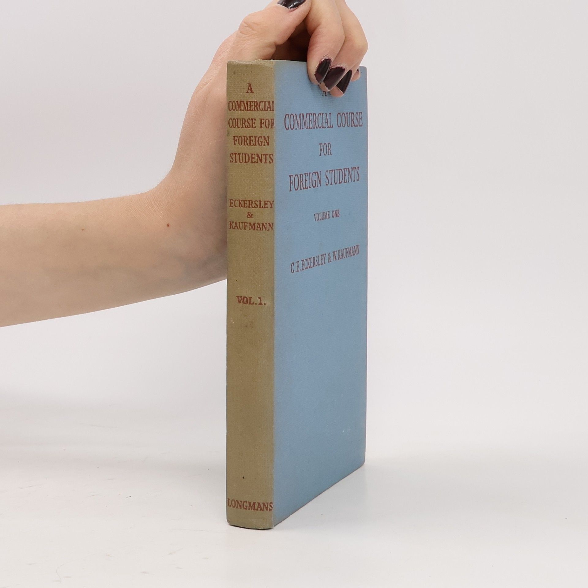Charles Ewart Eckersley A Commercial Course for Foreign Students