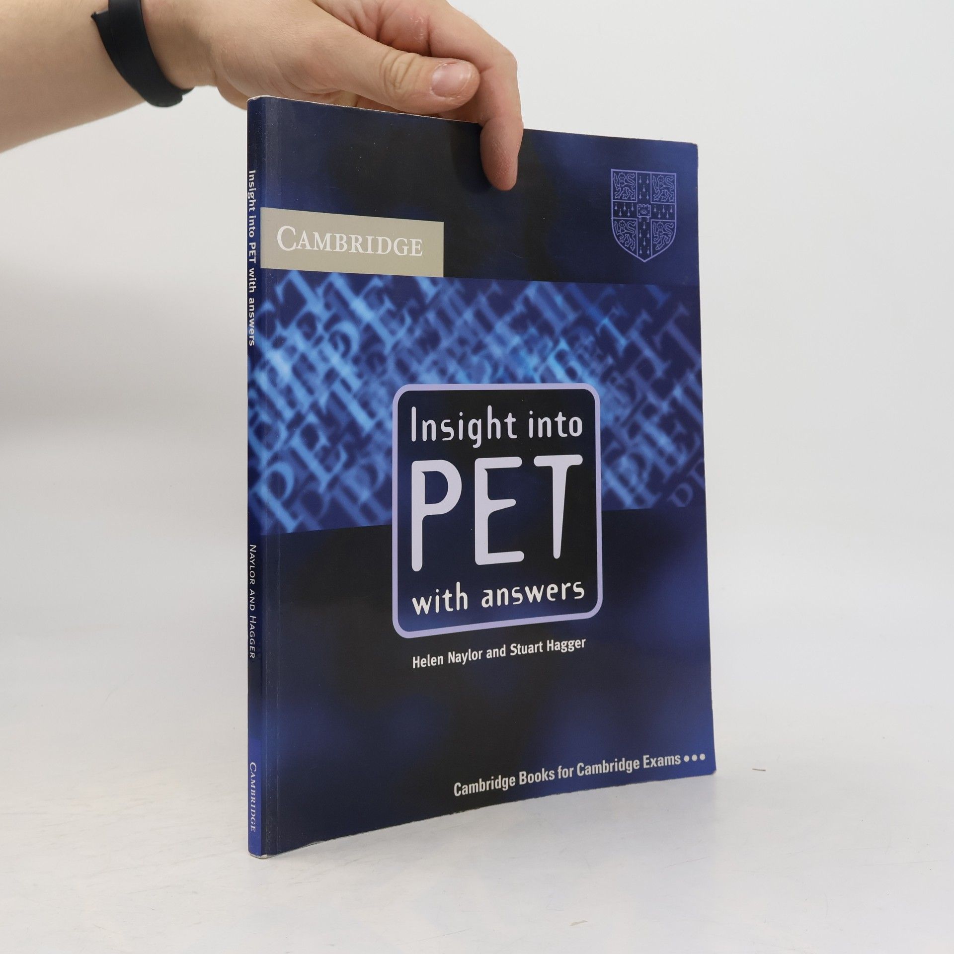 Stuart Hagger Insight into PET. Student's Book with Answers