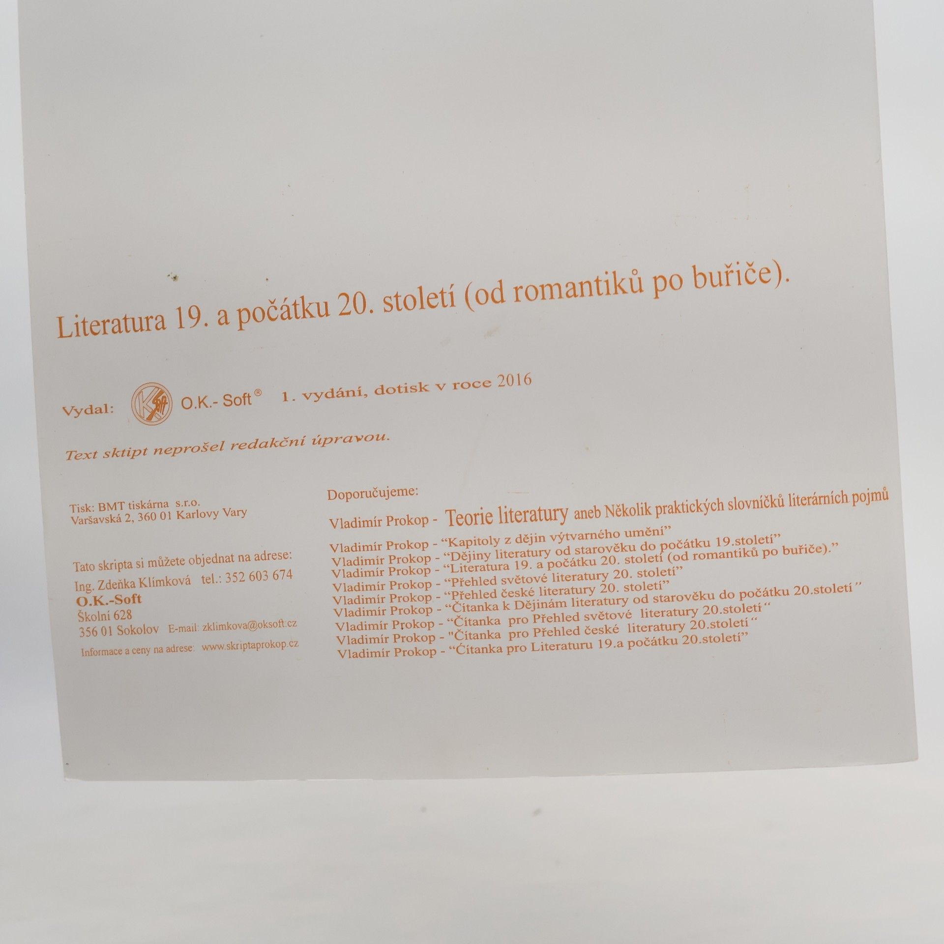 Vladimír Prokop Literatura 19. a počátku 20. století (od romantiků po buřiče)