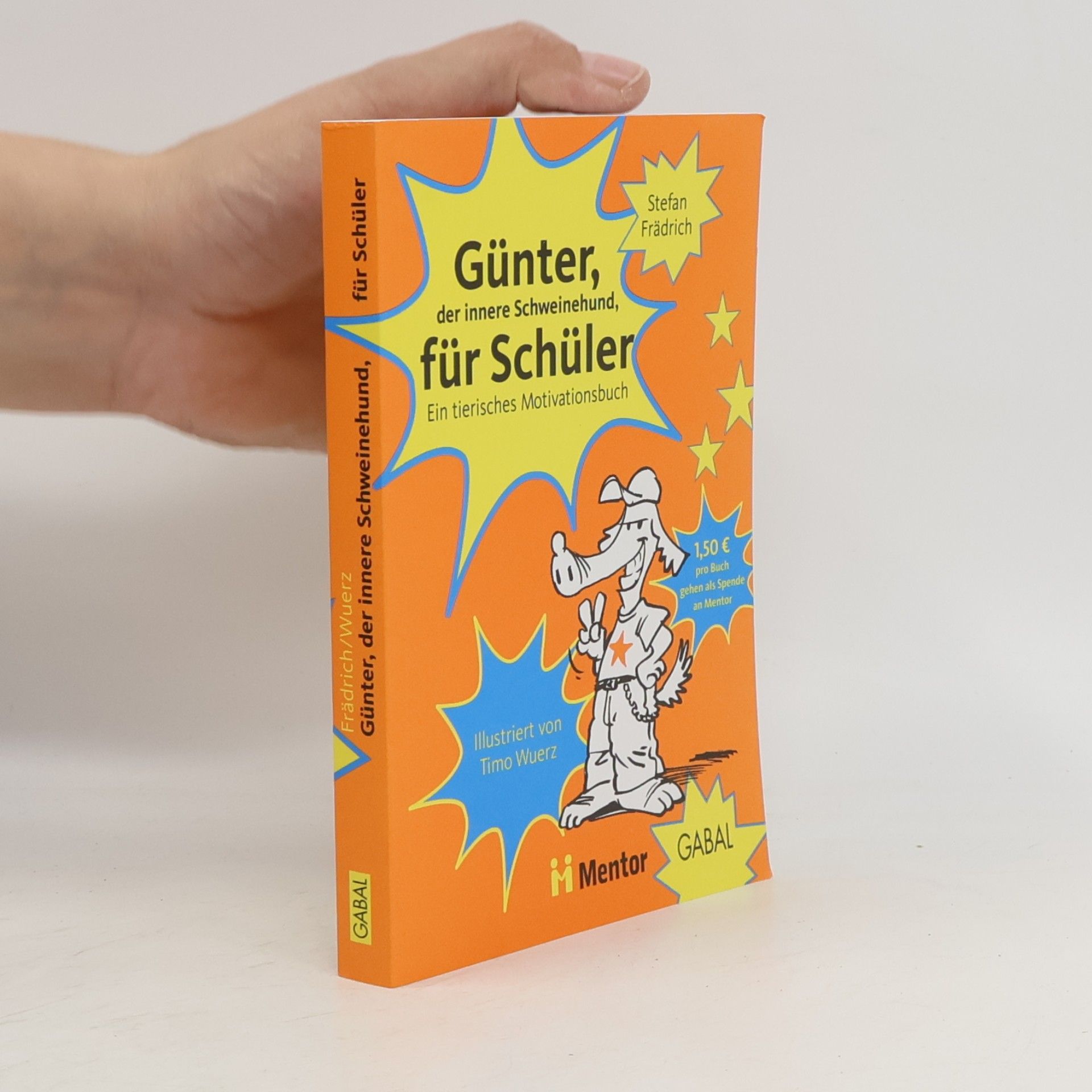 Stefan Frädrich Günter, der innere Schweinehund, für Schüler