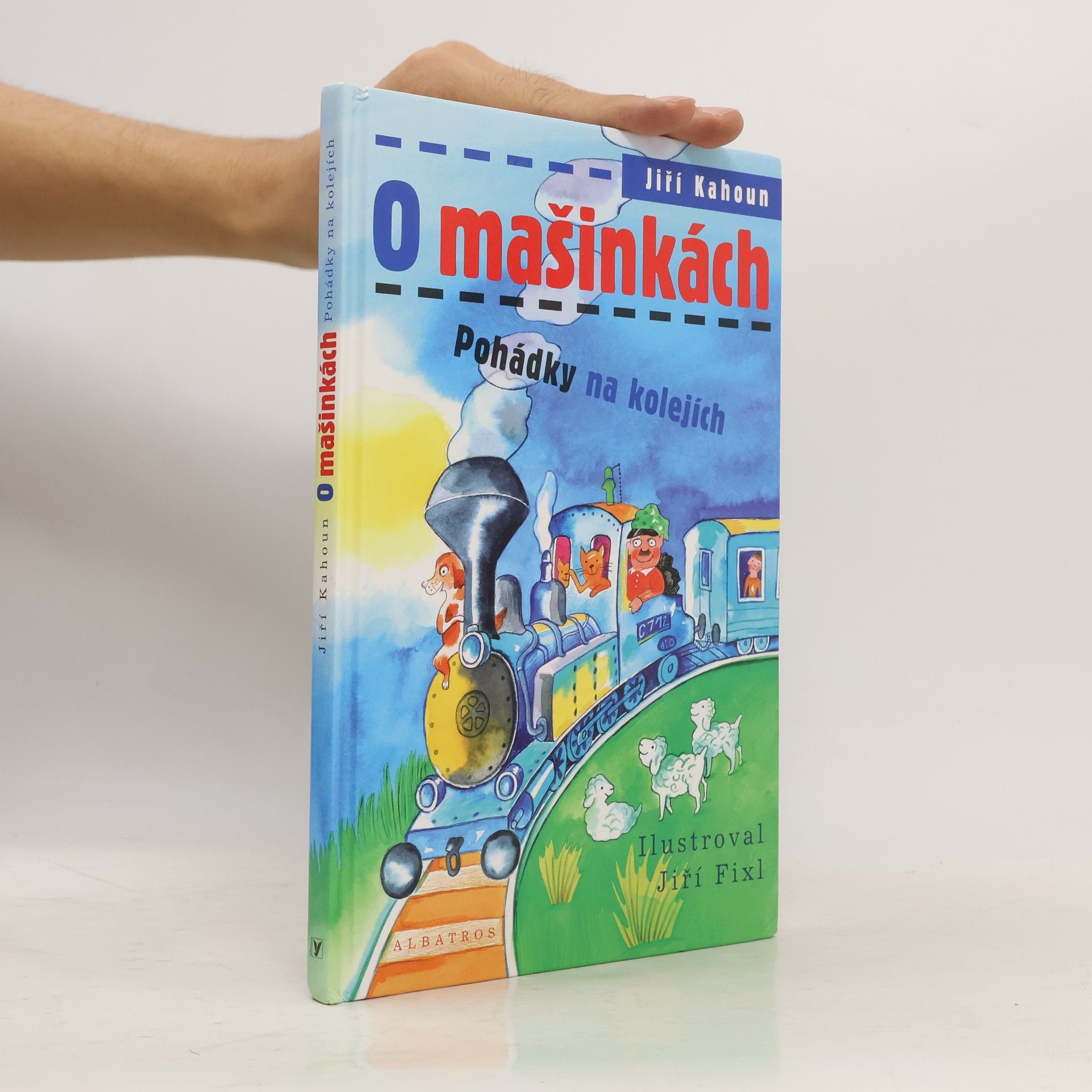 Jiří Kahoun O mašinkách: Pohádky na kolejích