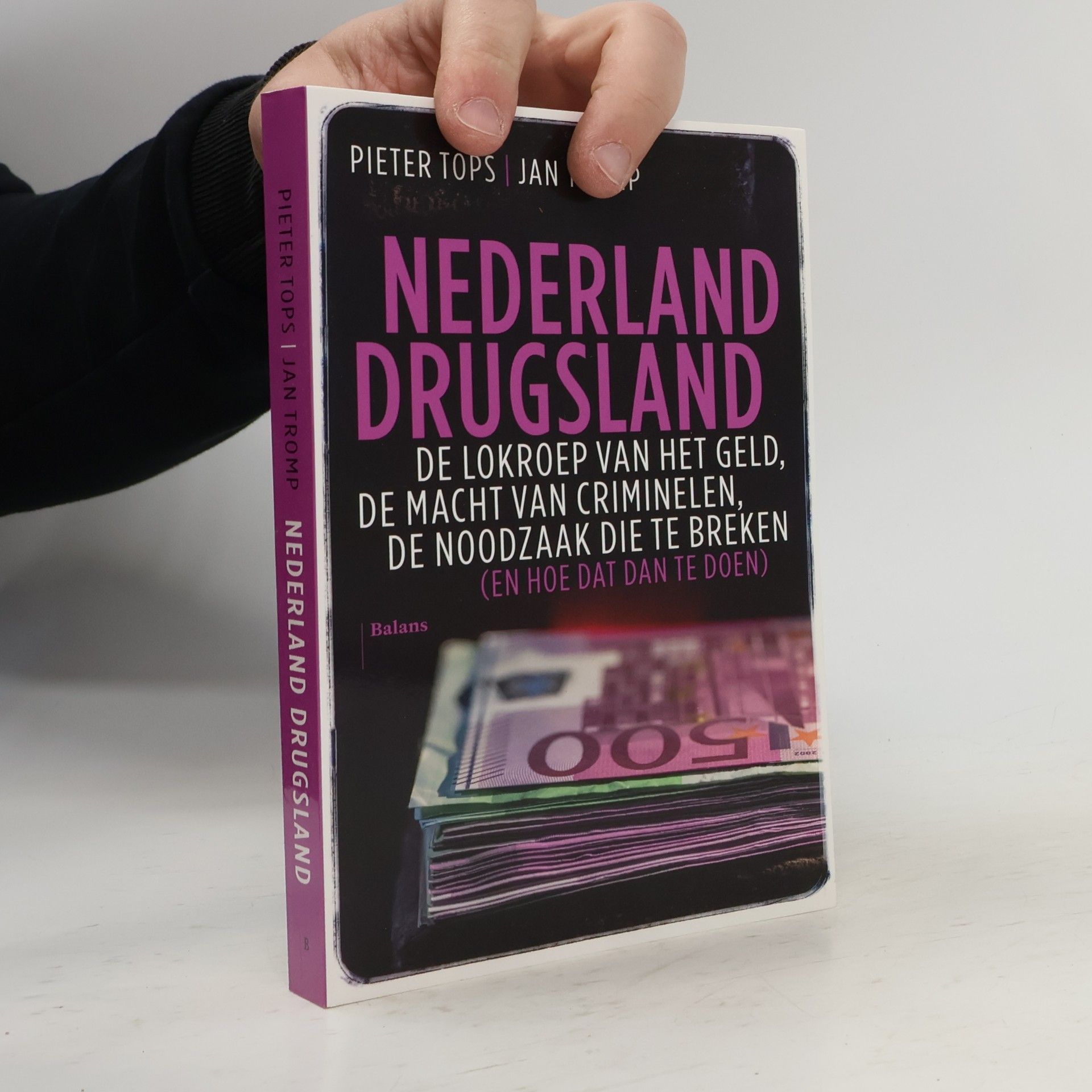 Pieter Tops Nederland drugsland
