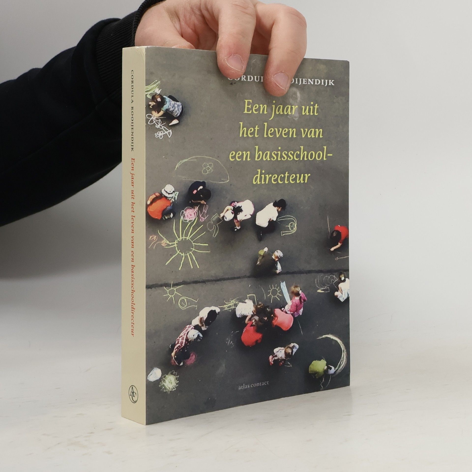 Cordula Rooijendijk Een jaar uit het leven van een basisschooldirecteur