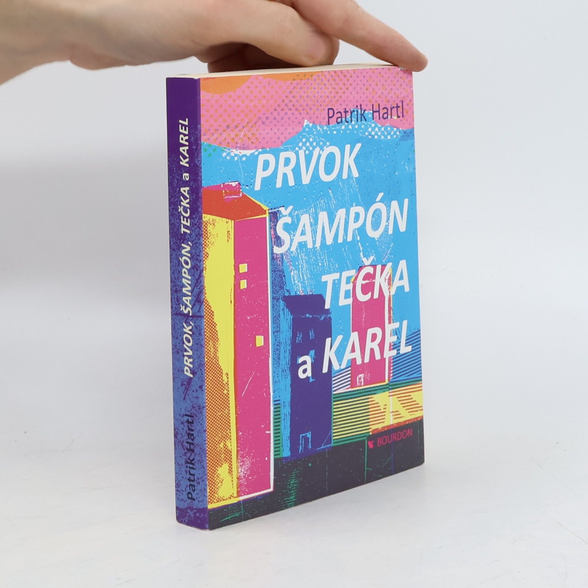 Patrik Hartl Prvok, Šampón, Tečka a Karel