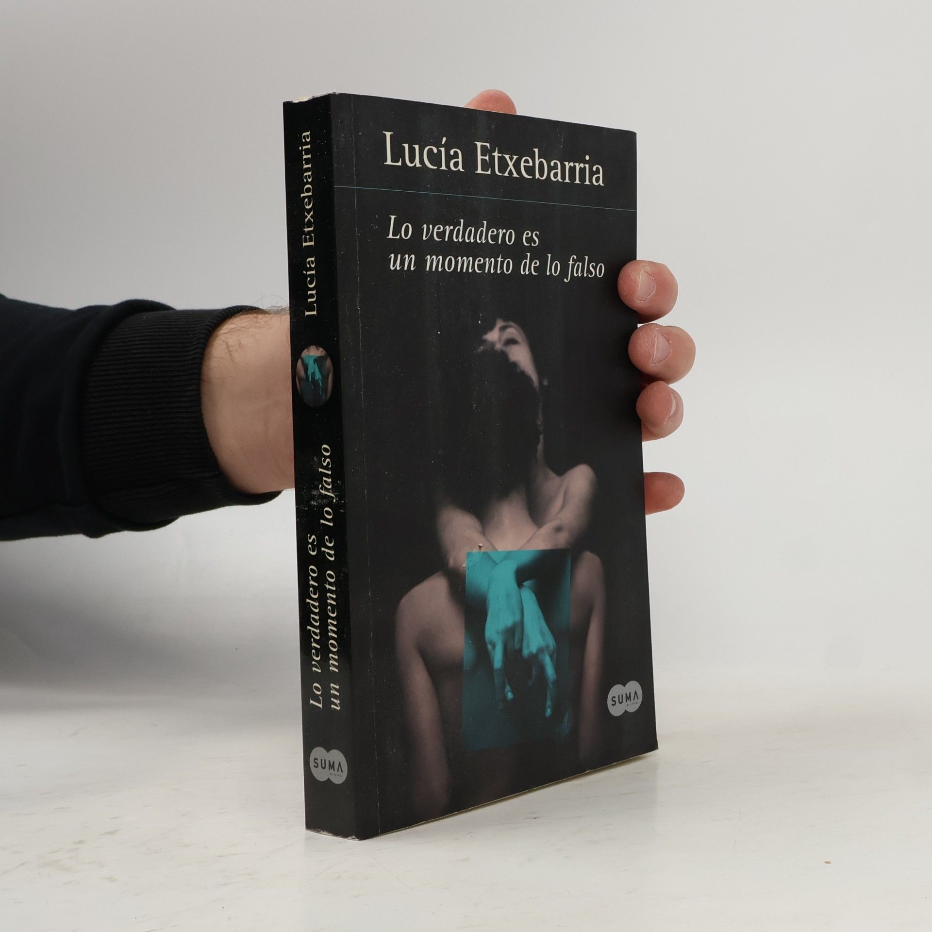 Lucía Etxebarria Lo verdadero es un momento de lo falso
