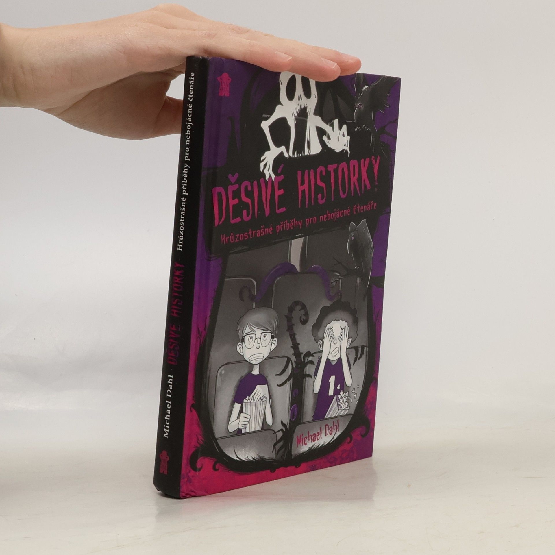Děsivé historky. Hrůzostrašné příběhy pro nebojácné čtenáře