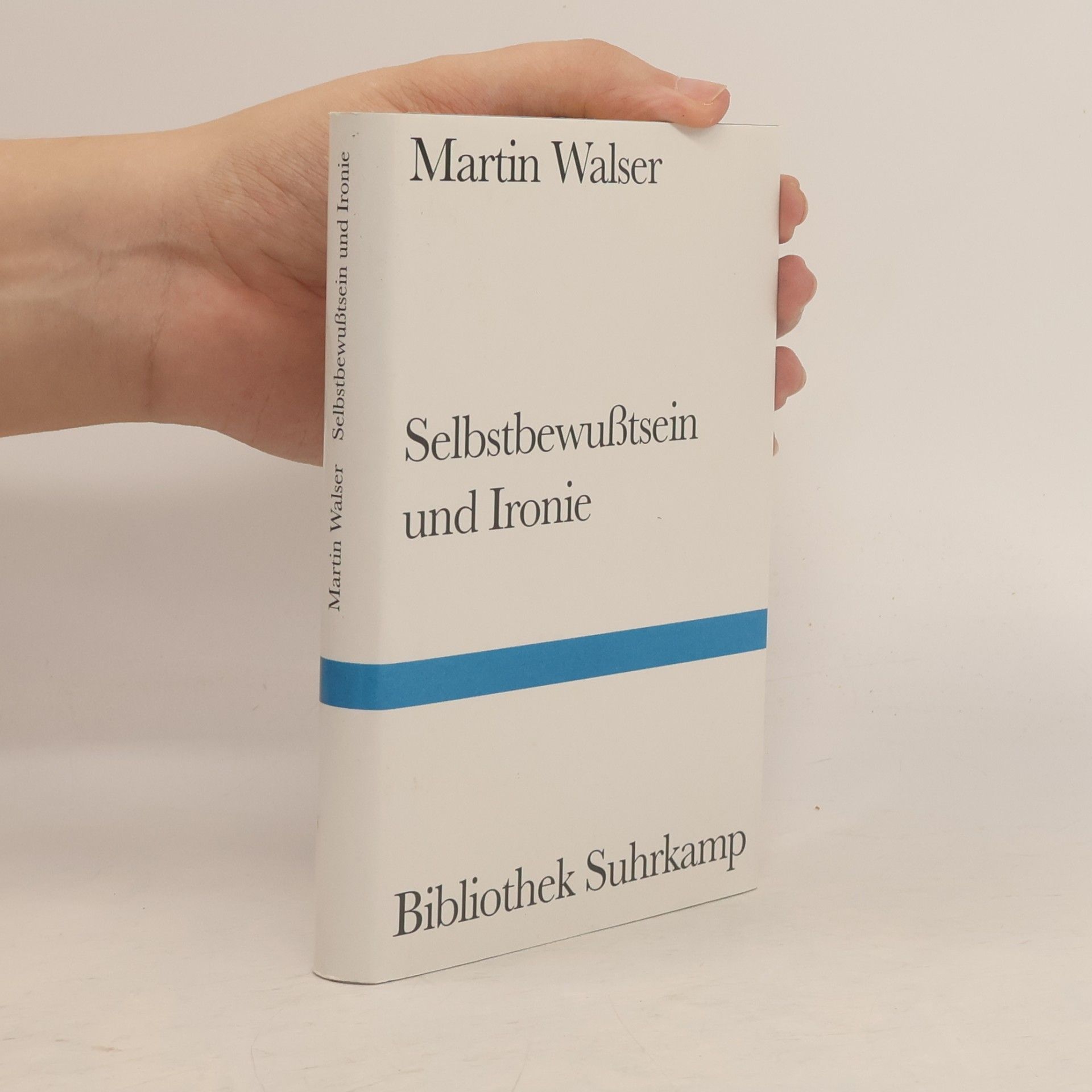 Martin Walser Bibliothek Suhrkamp: Selbstbewusstsein und Ironie