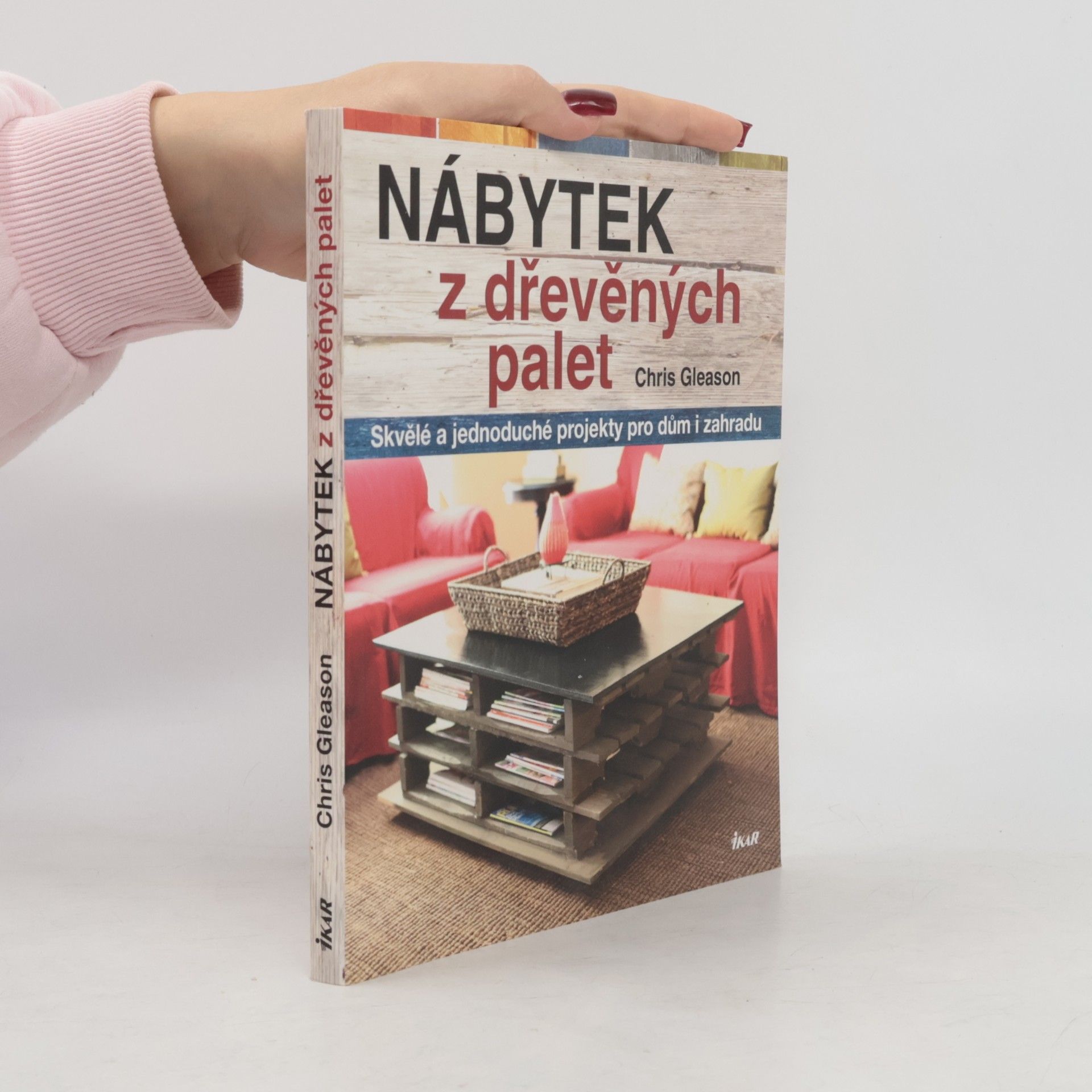Chris Gleason Nábytek z dřevěných palet