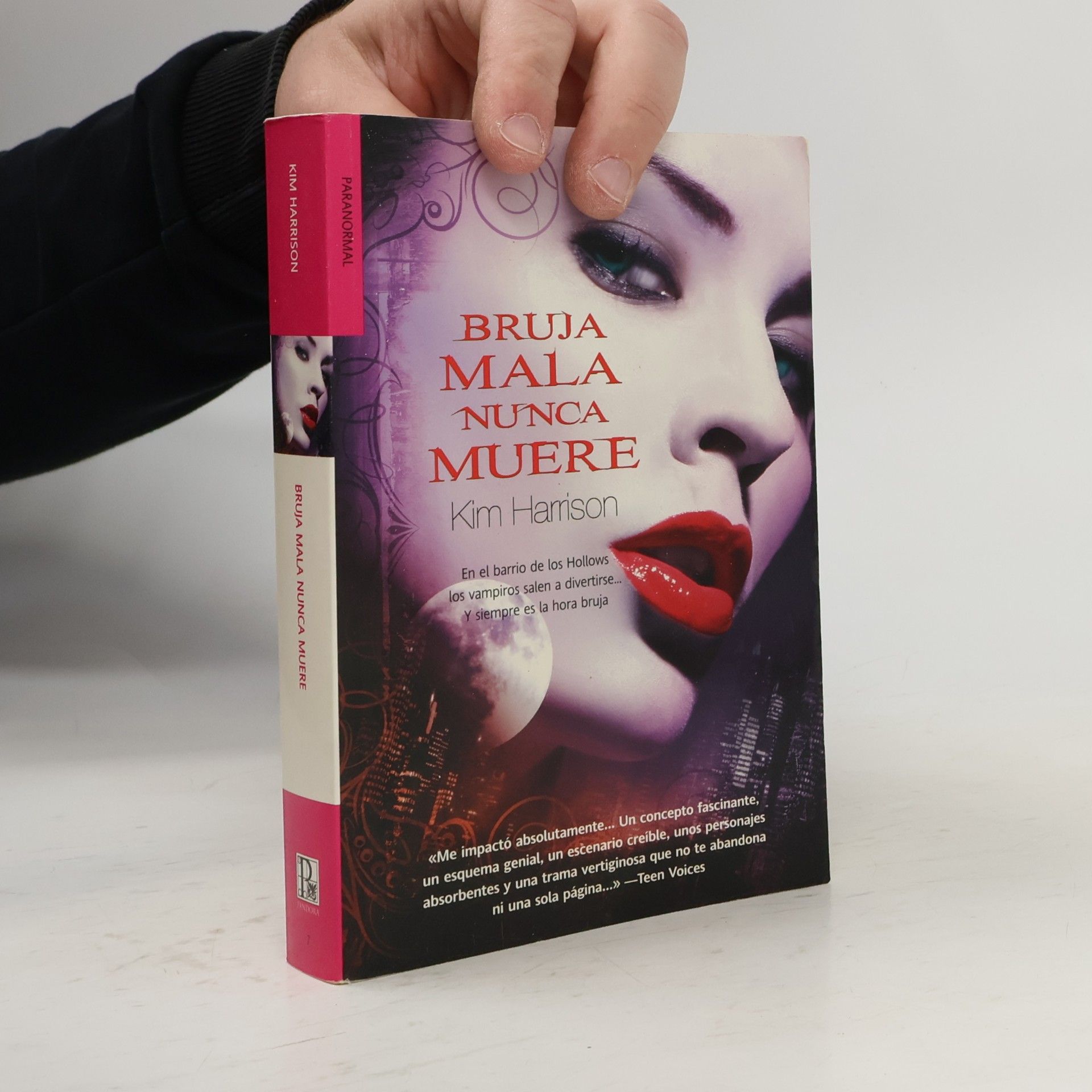 Kim Harrison Pandora bolsillo - 7: Bruja mala nunca muere