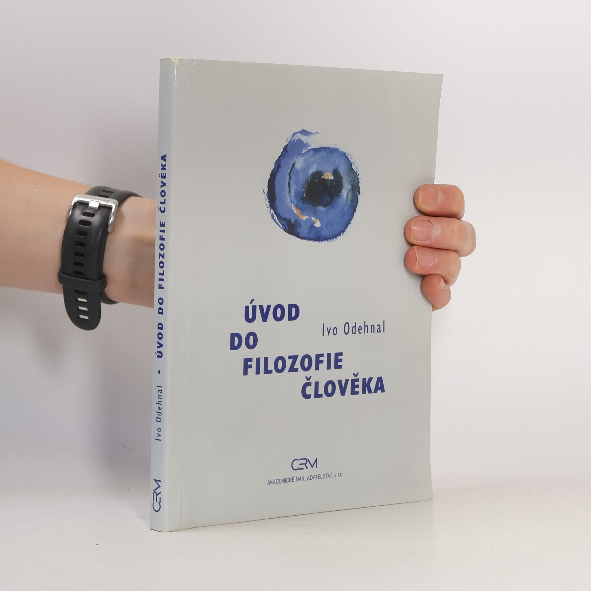Ivo Odehnal Úvod do filozofie člověka